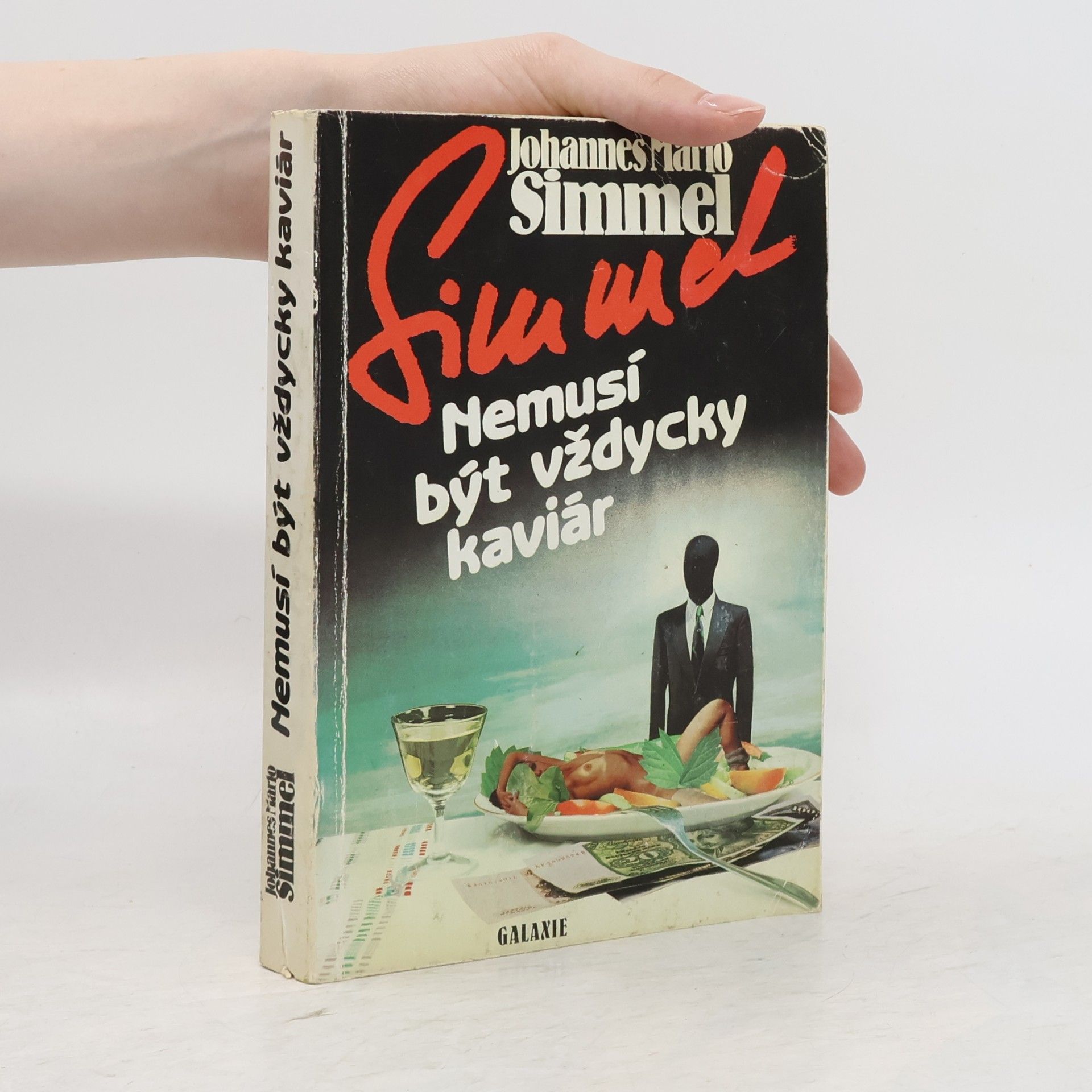 Johannes Mario Simmel Nemusí být vždycky kaviár