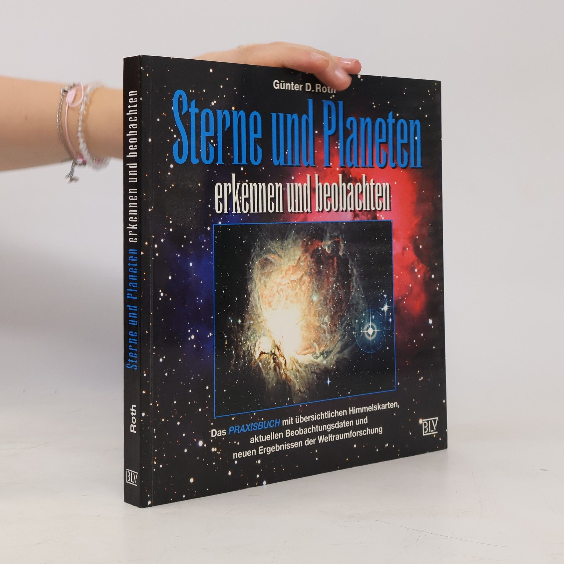 Günter Dietmar Roth Sterne und Planeten erkennen und beobachten