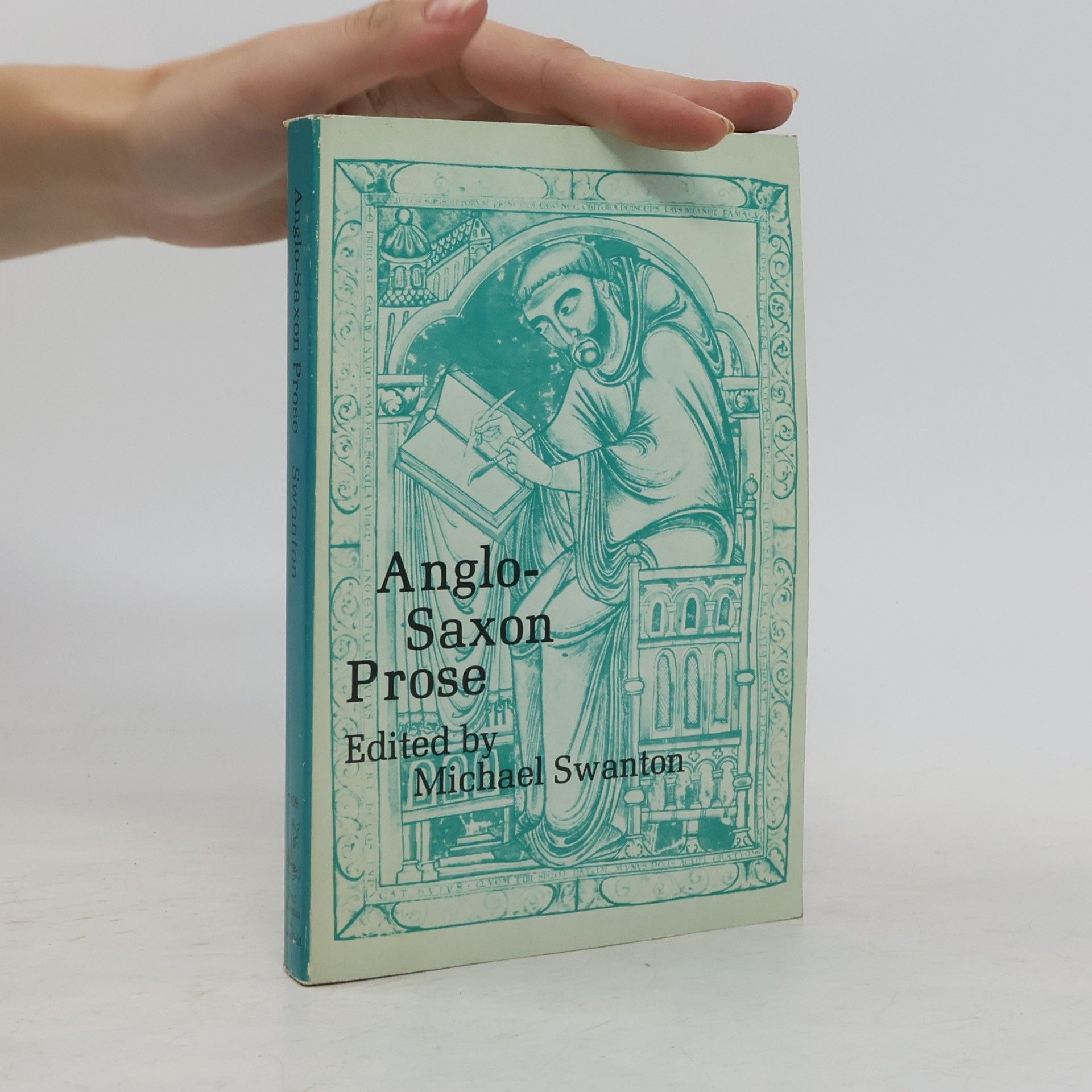 Michael James Swanton Anglo-Saxon Prose