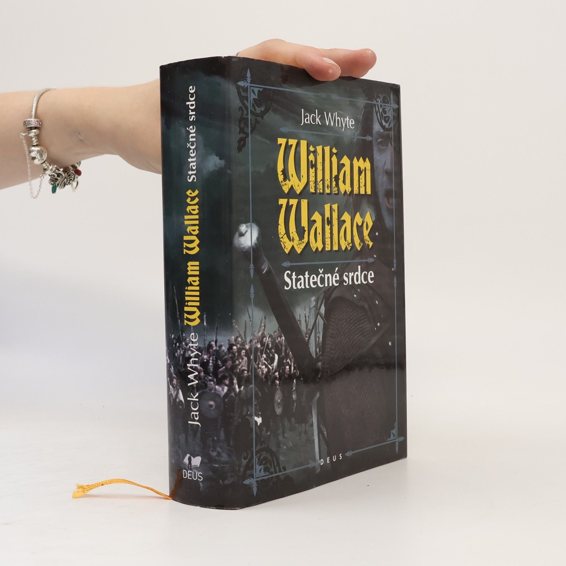 Jack Whyte William Wallace. Statečné srdce.