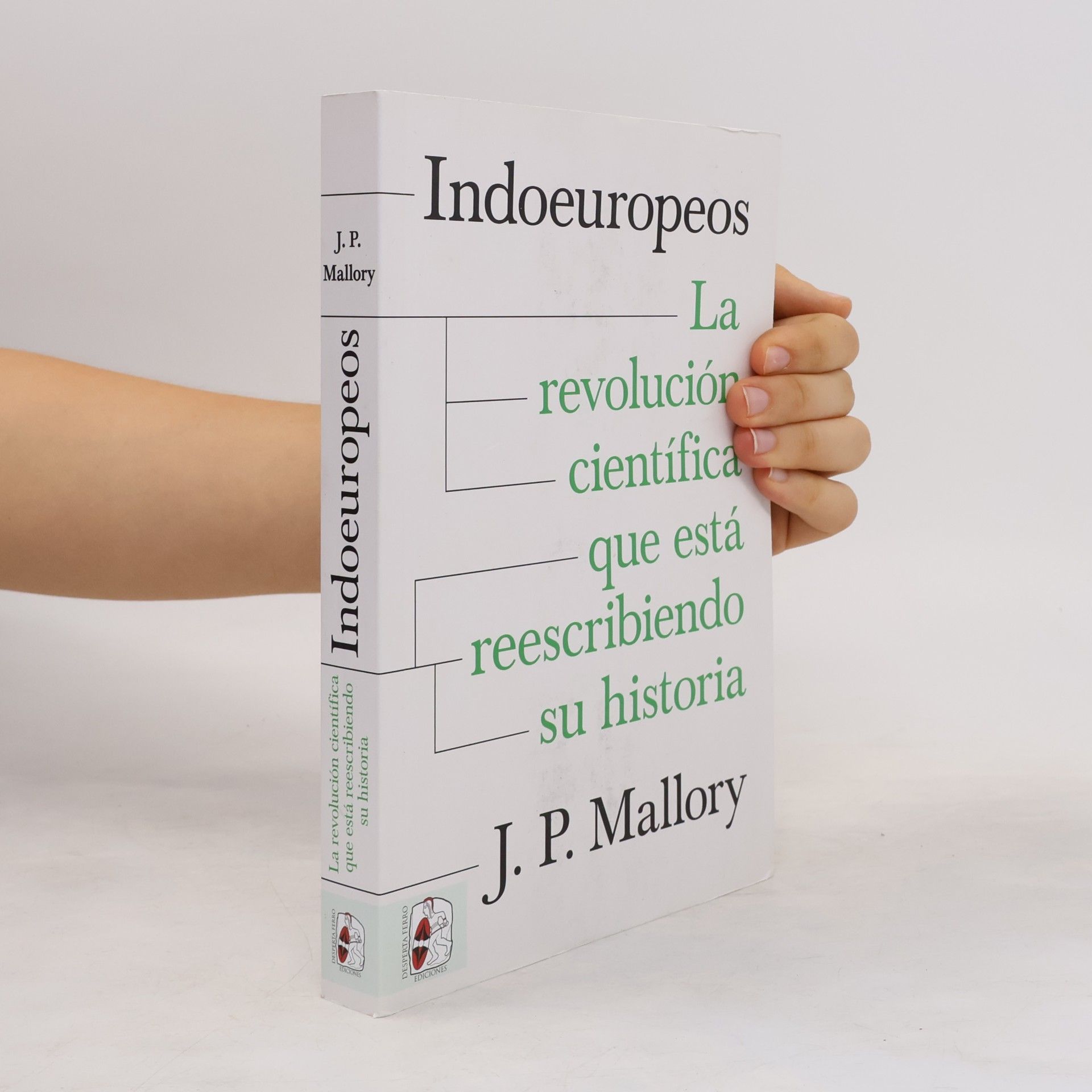 J. P. Mallory Indoeuropeos. La revolución científica que está reescribiendo su historia