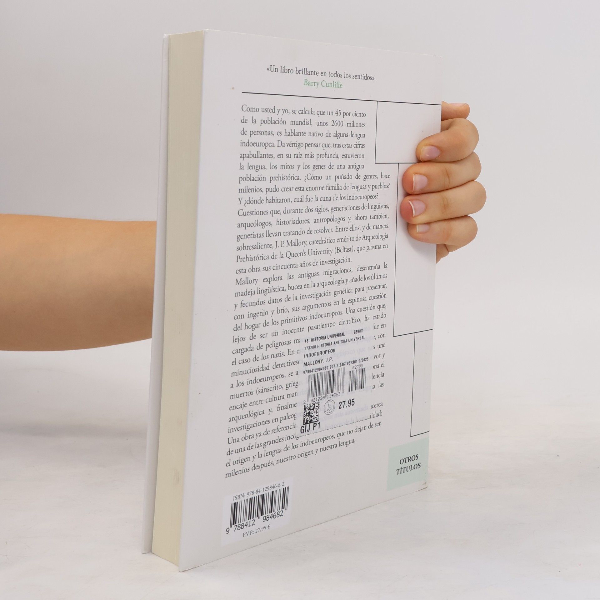 J. P. Mallory Indoeuropeos. La revolución científica que está reescribiendo su historia