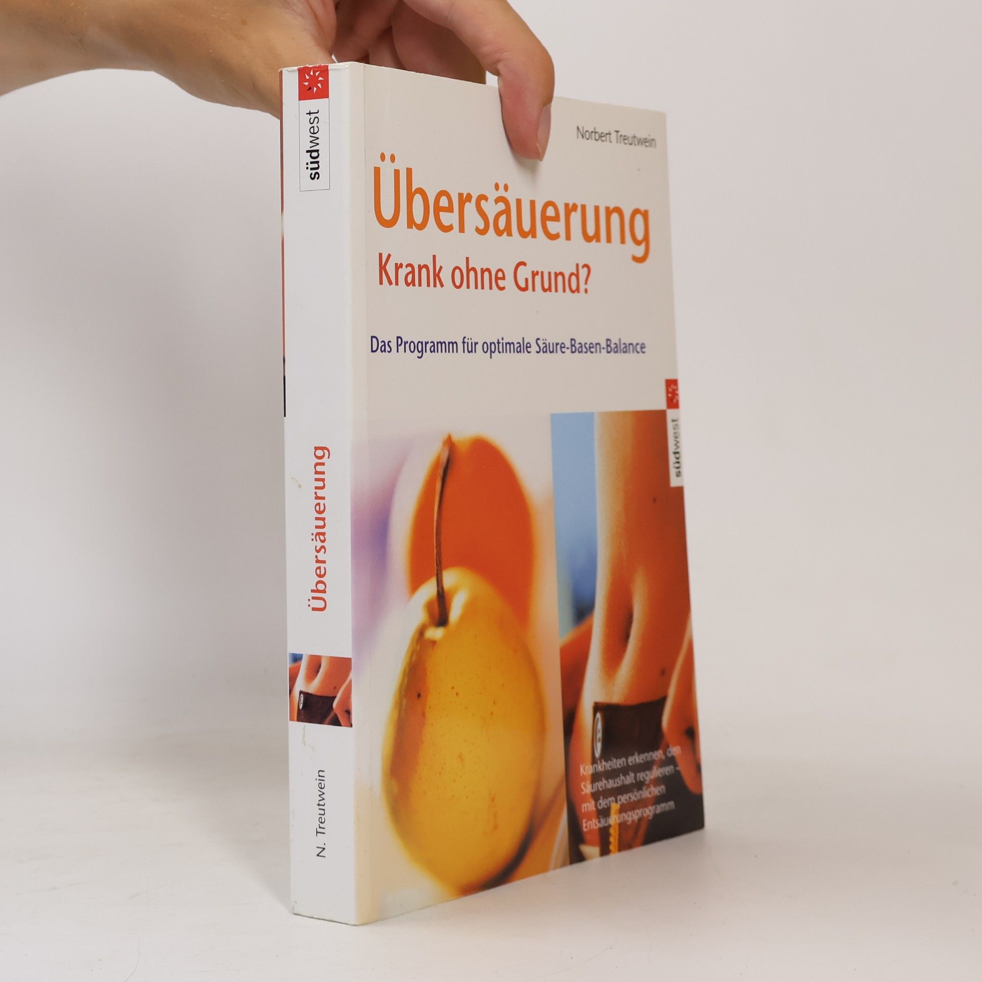 Norbert Treutwein Übersäuerung. Krank ohne Grund?