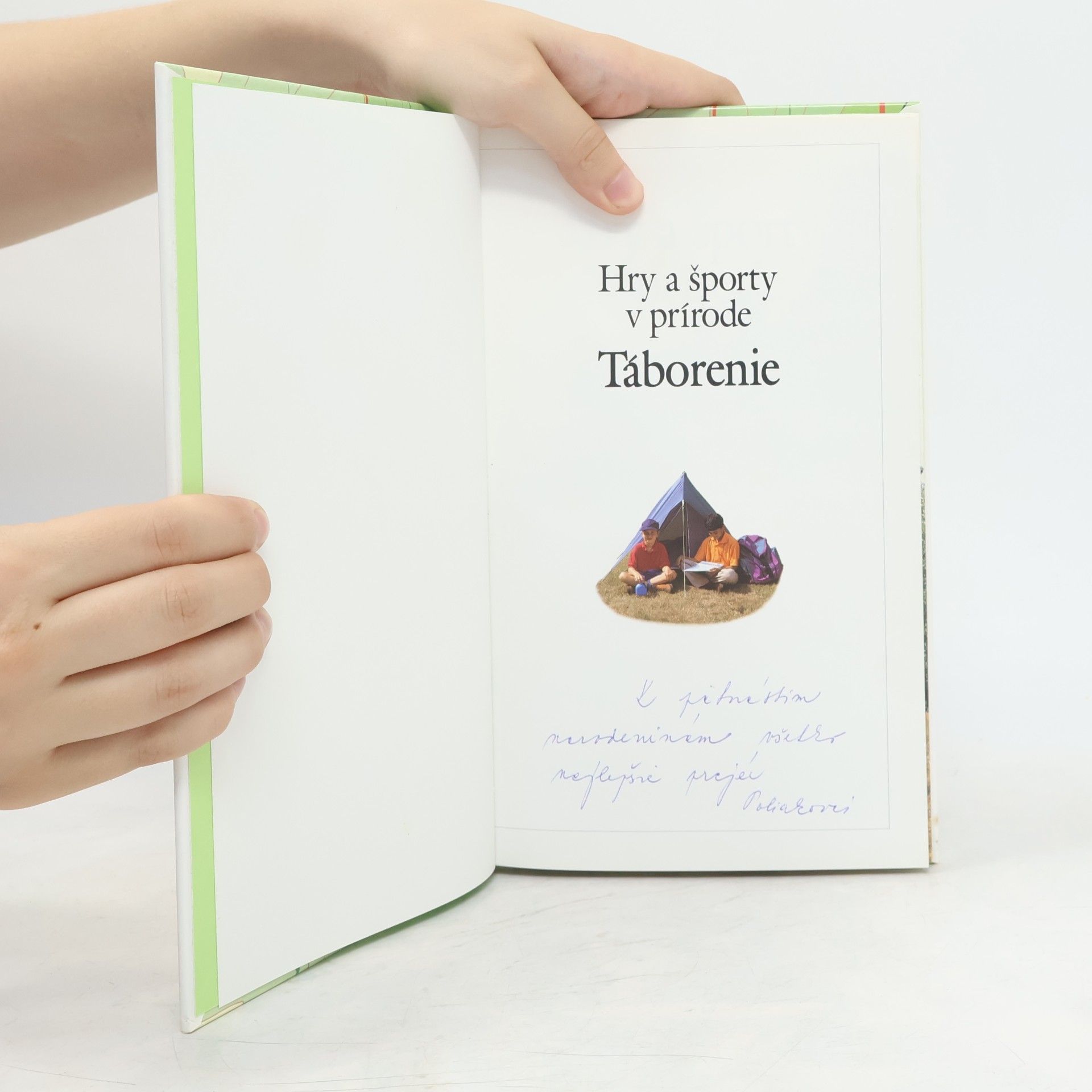 Hugh McManners Hry a športy v prírode: Táborenie