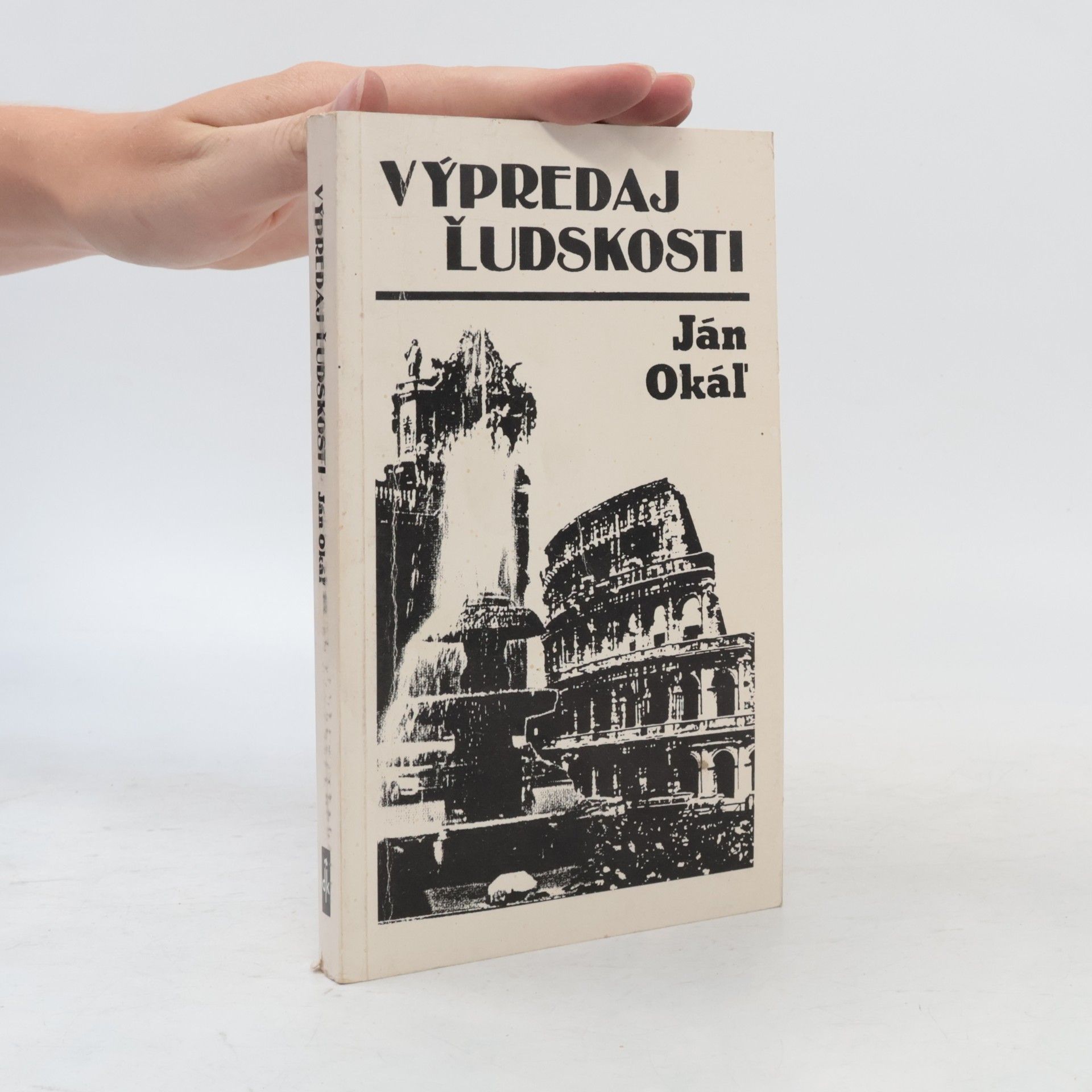 Ján Okáľ Výpredaj ľudskosti