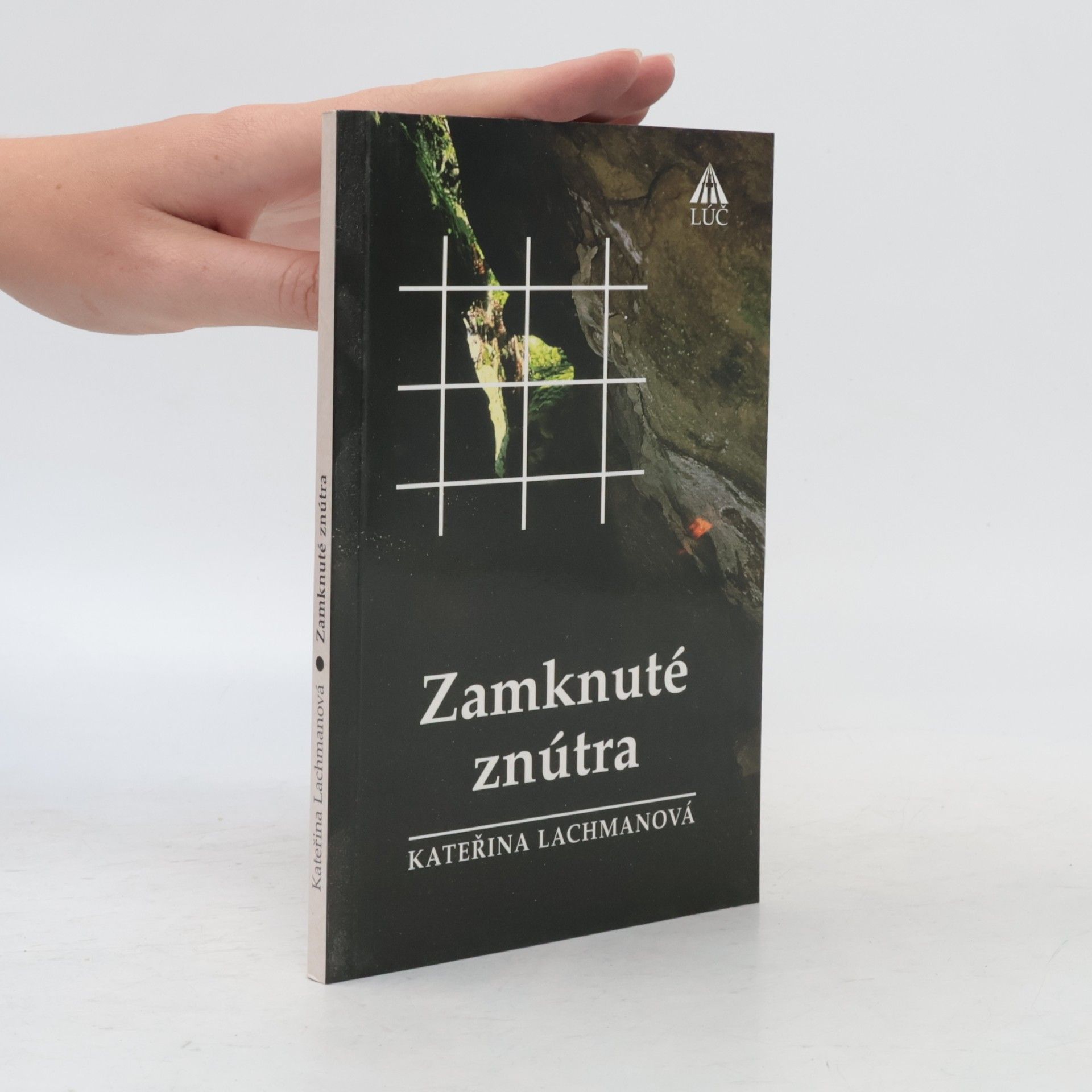 Kateřina Lachmanová Zamknuté znútra