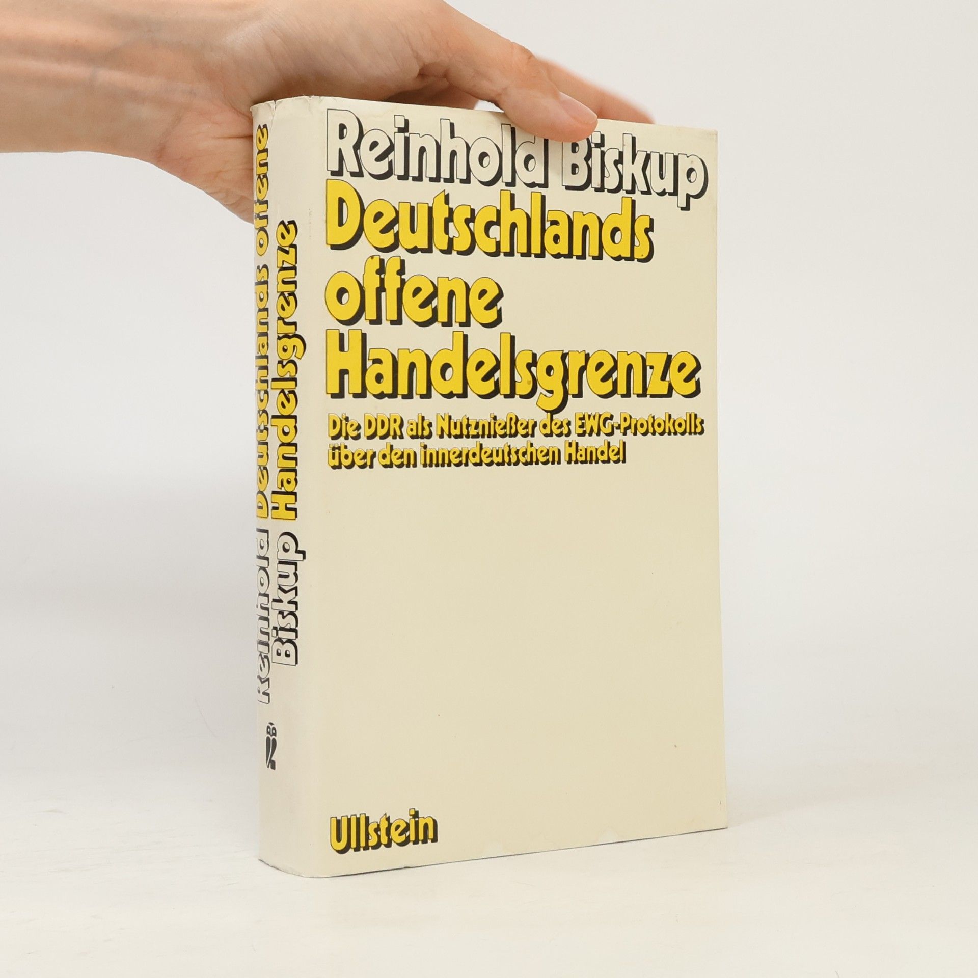 Reinhold Biskup Deutschlands offene Handelsgrenze