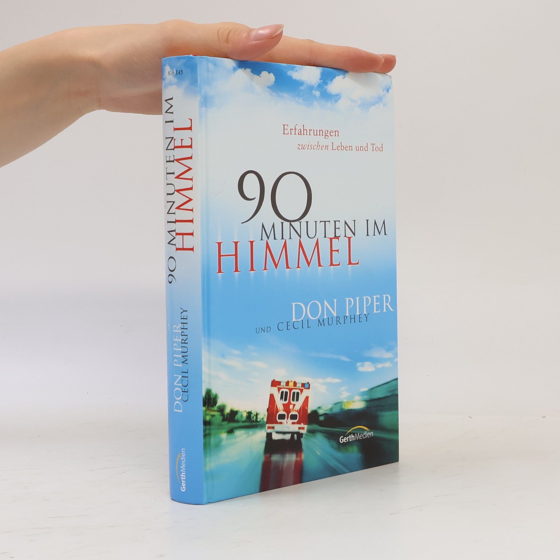 Don Piper 90 Minuten im Himmel