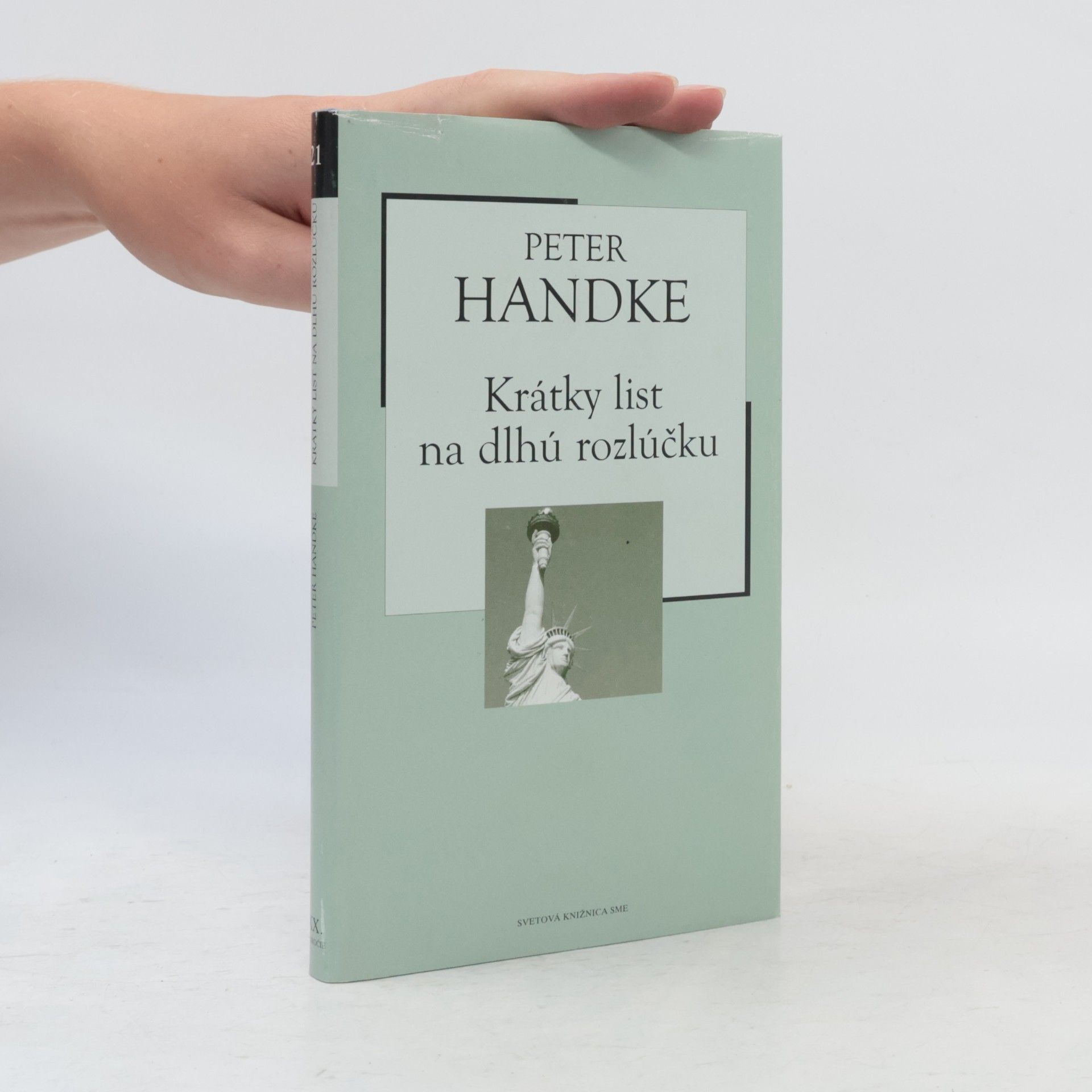 Peter Handke Krátky list na dlhú rozlúčku