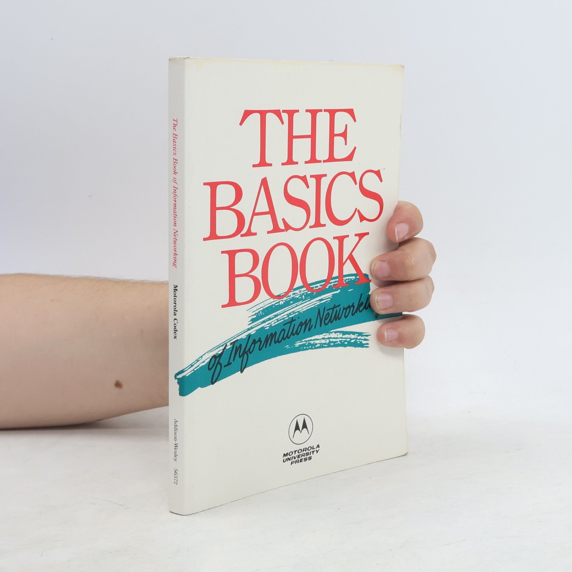 Motorola Codex The Basics book of information networking