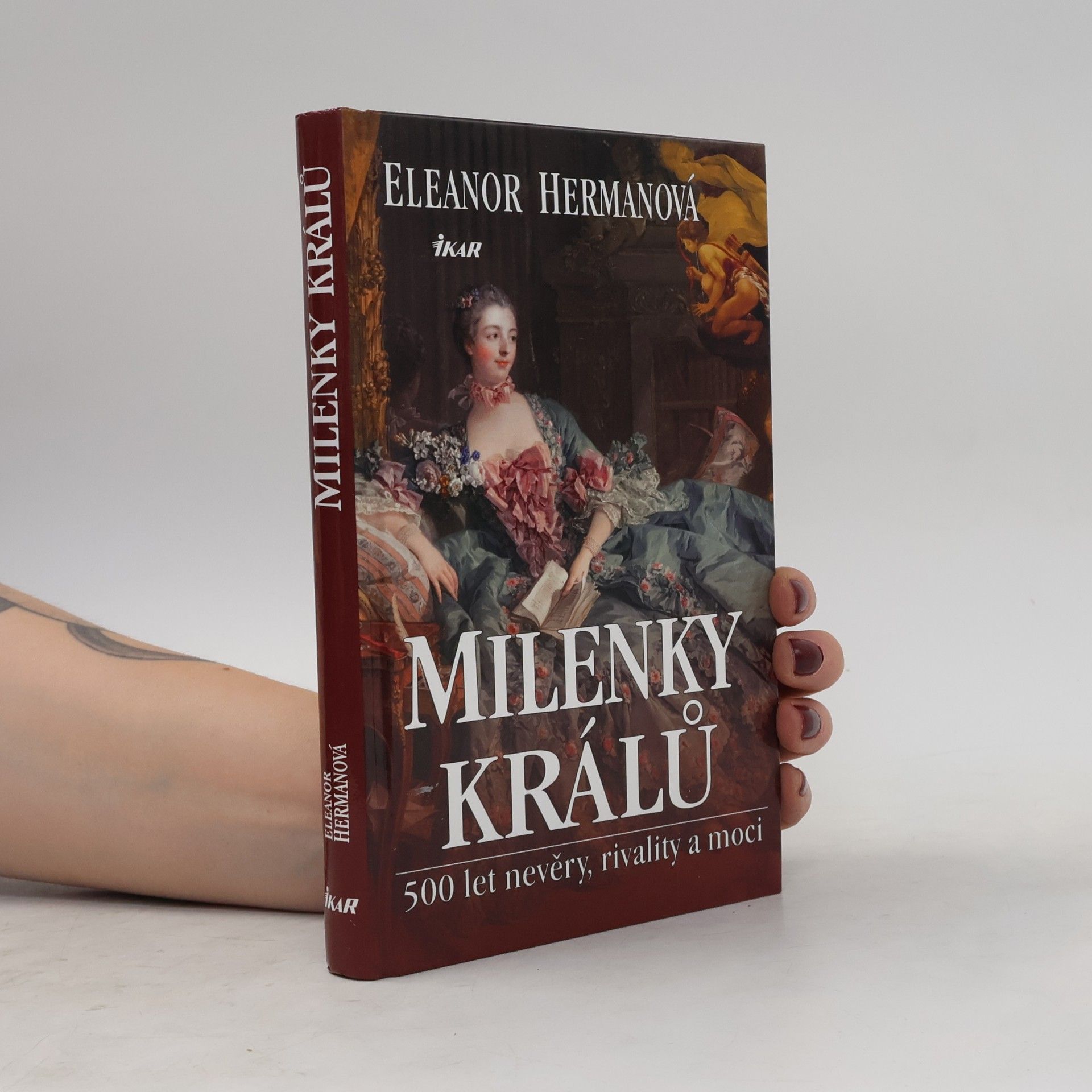 Eleanor Herman Milenky králů : 500 let nevěry, rivality a moci