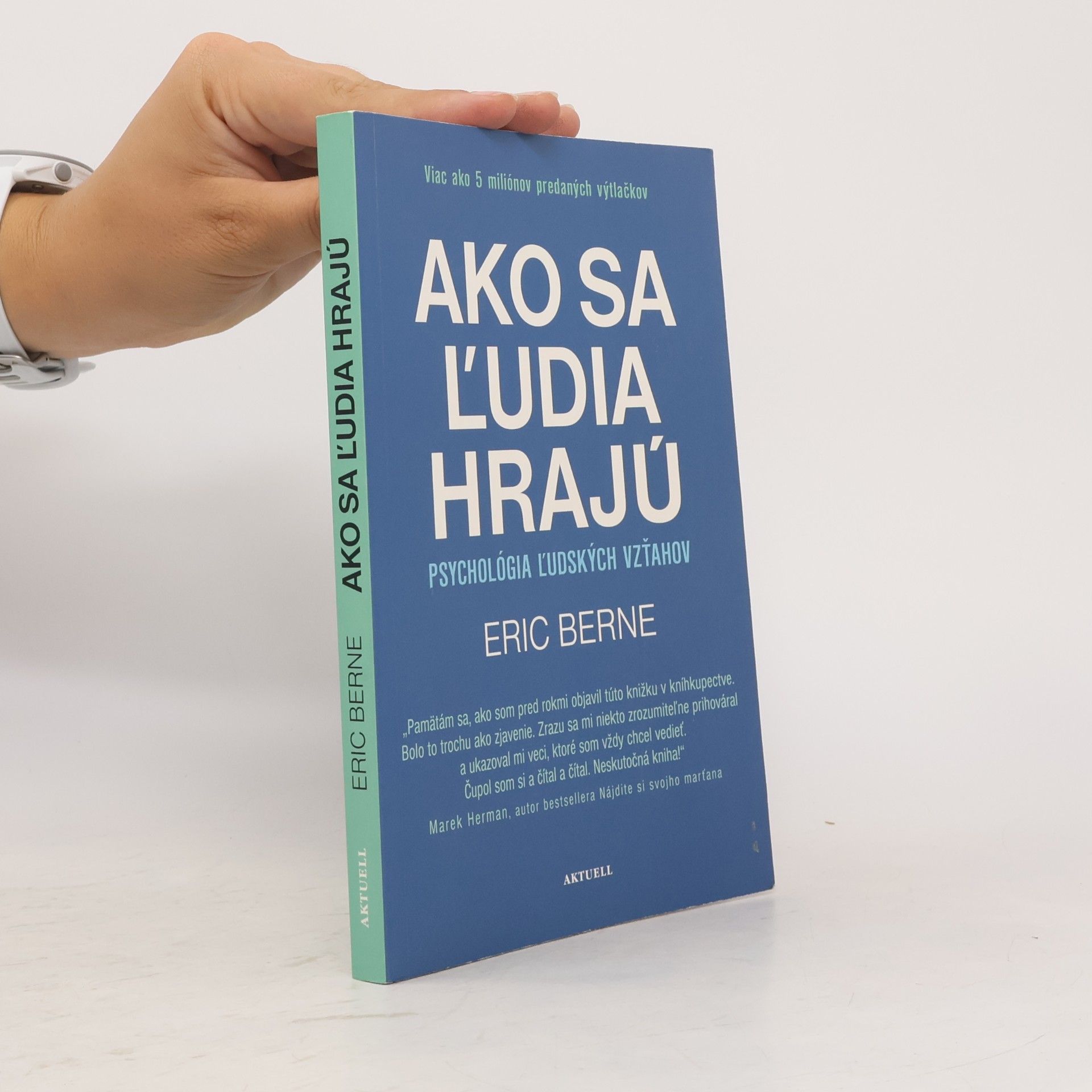 Eric Berne Ako sa ľudia hrajú