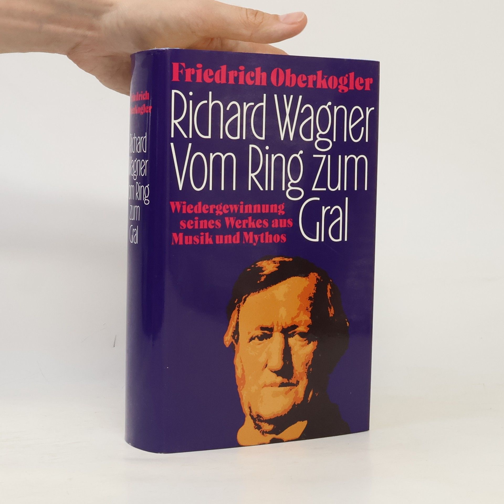 Richard Wagner, vom Ring zum Gral
