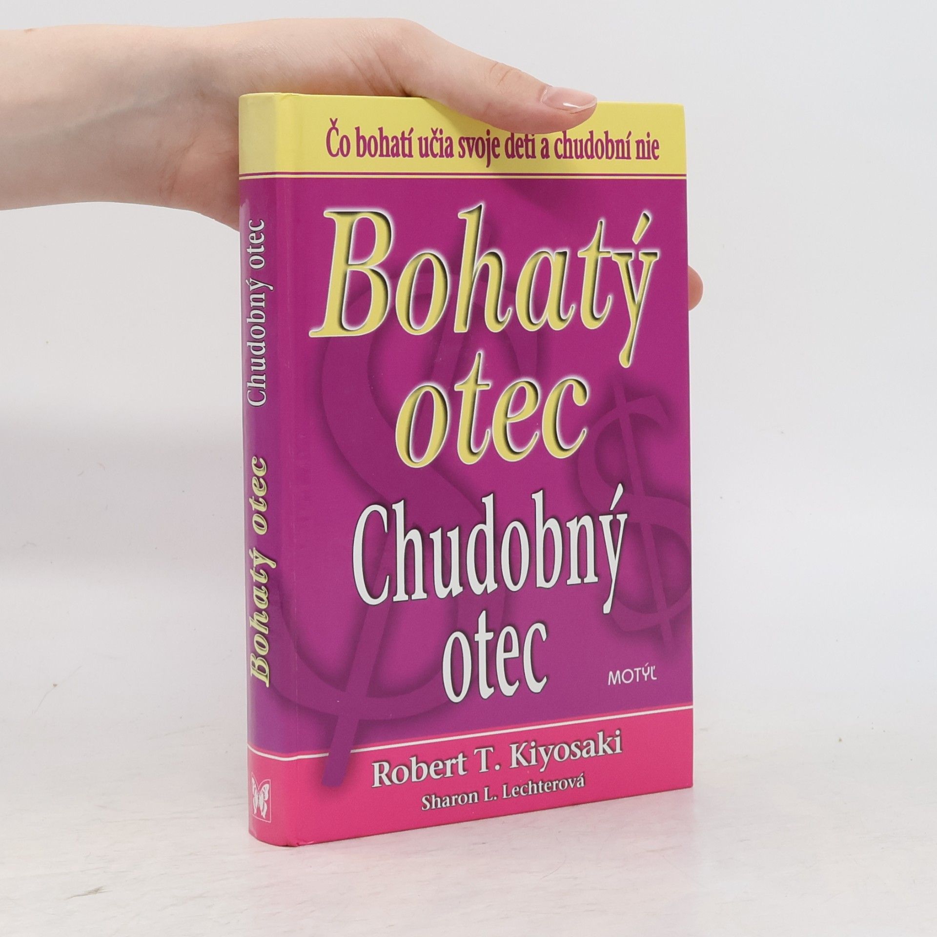 Robert T. Kiyosaki Bohatý otec / Chudobný otec