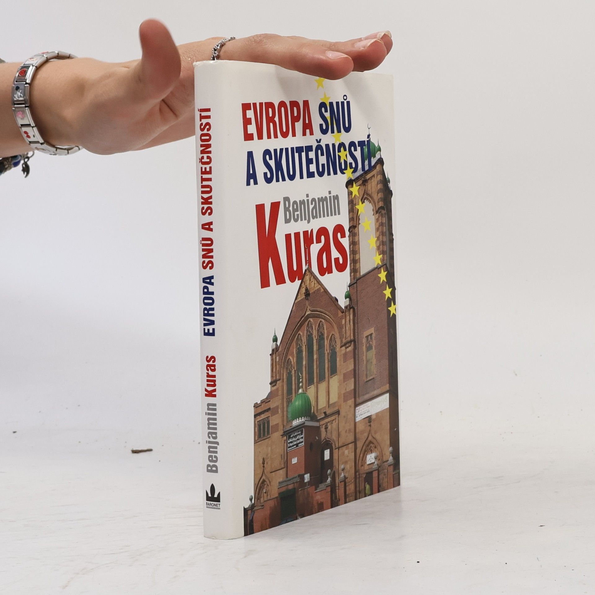 Benjamin Kuras Evropa snů a skutečností