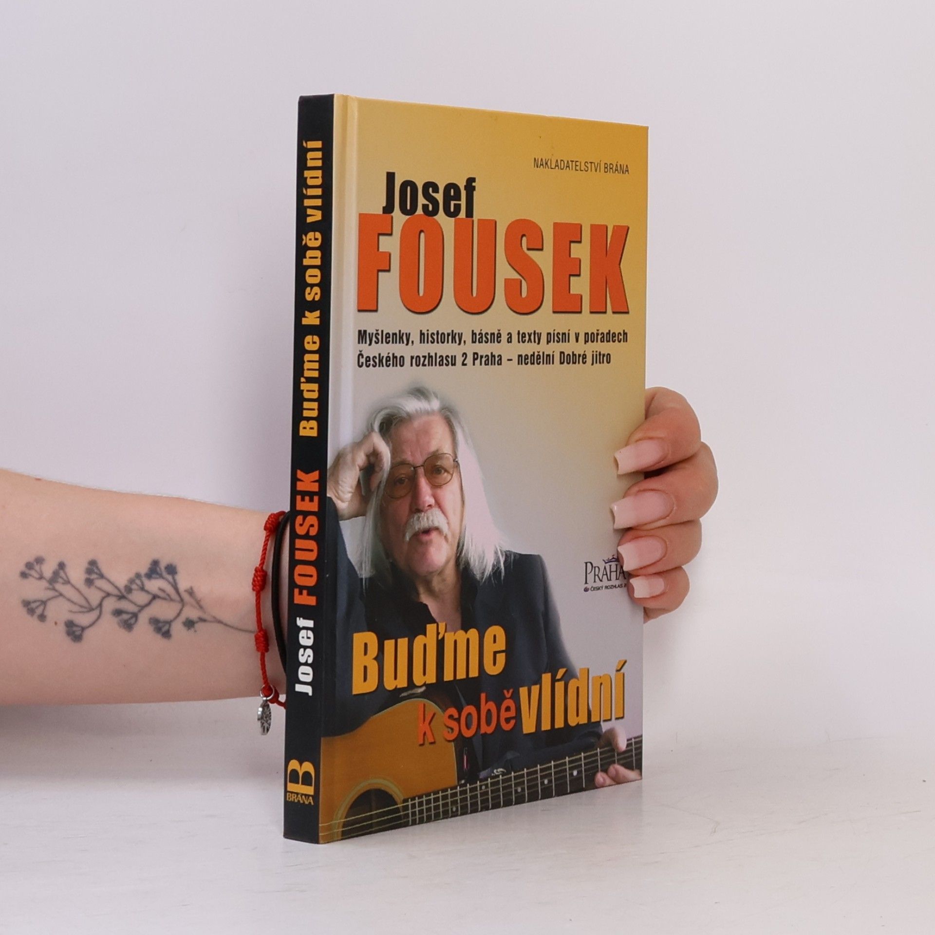 Josef Fousek Buďme k sobě vlídní