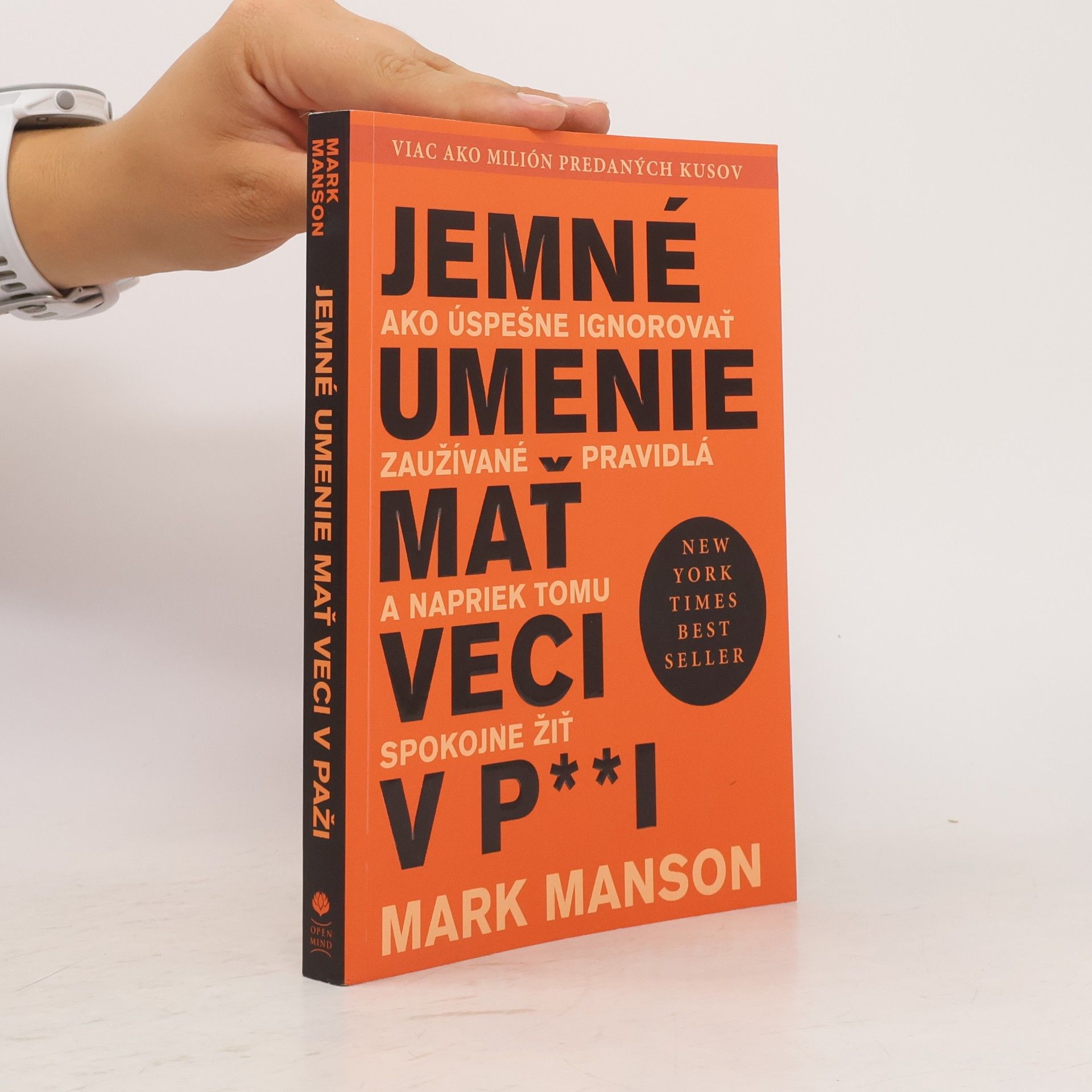Mark Manson Jemné umenie mať veci v p**i