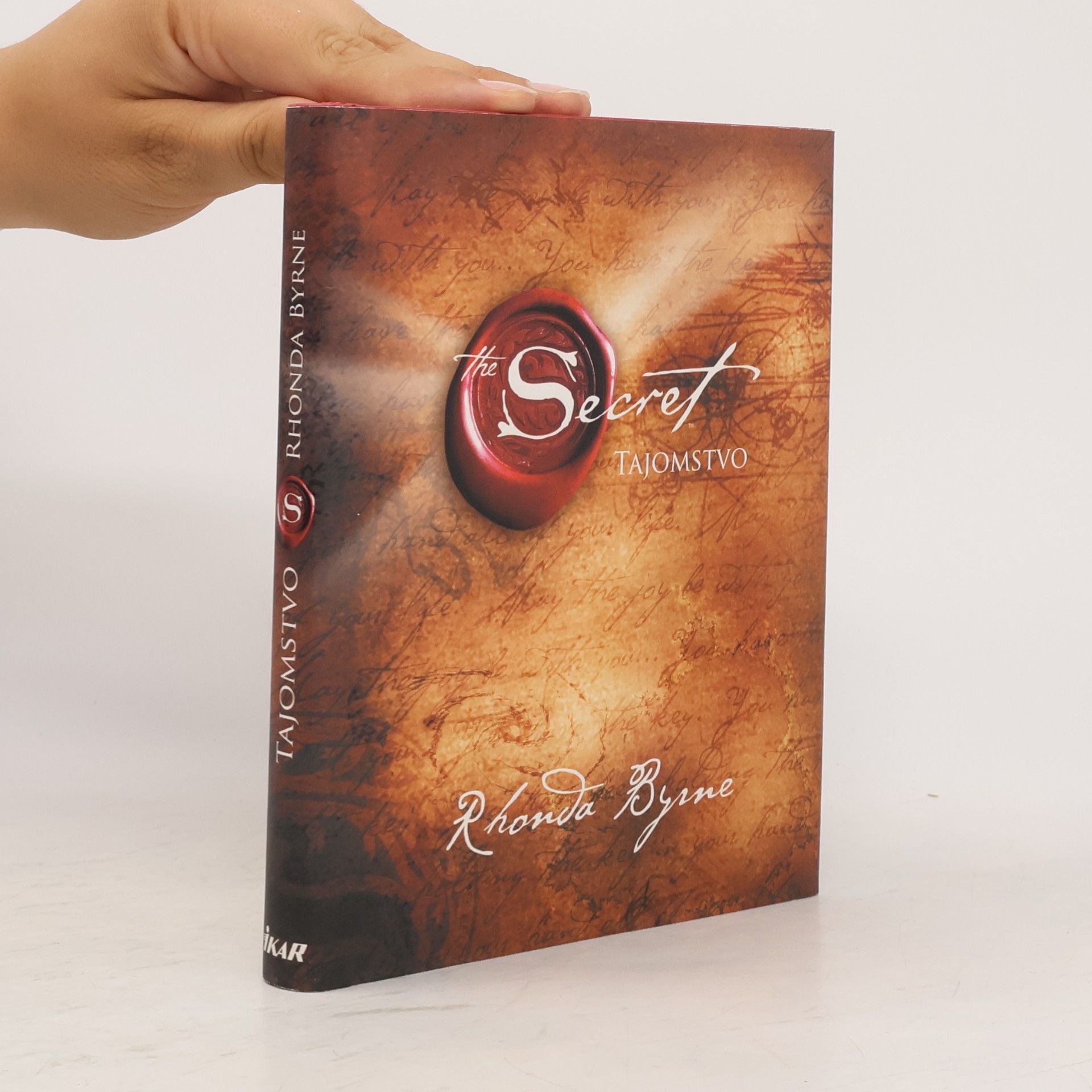 Rhonda Byrne Secret. Tajomstvo