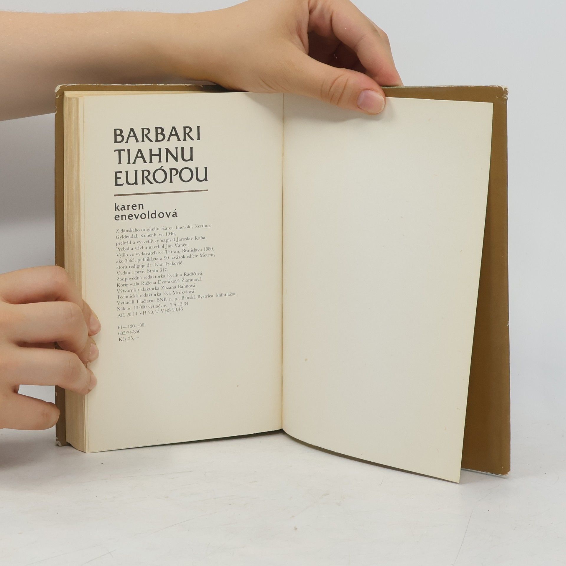 Karen Enevold Barbari tiahnu Európou