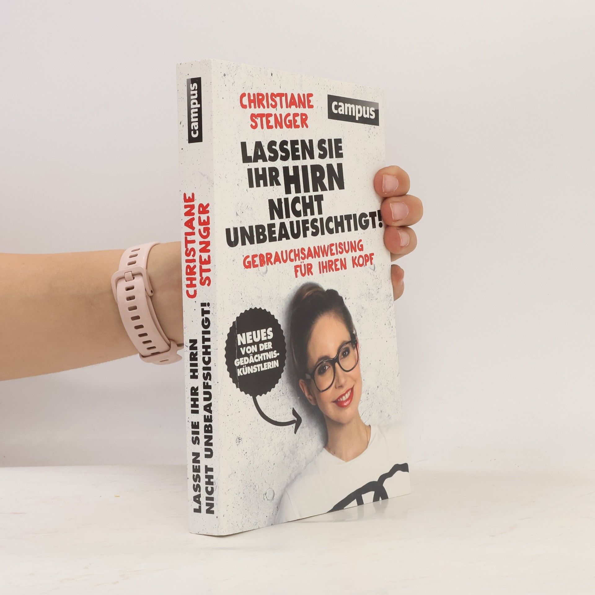 Christiane Stenger Lassen Sie Ihr Hirn nicht unbeaufsichtigt!