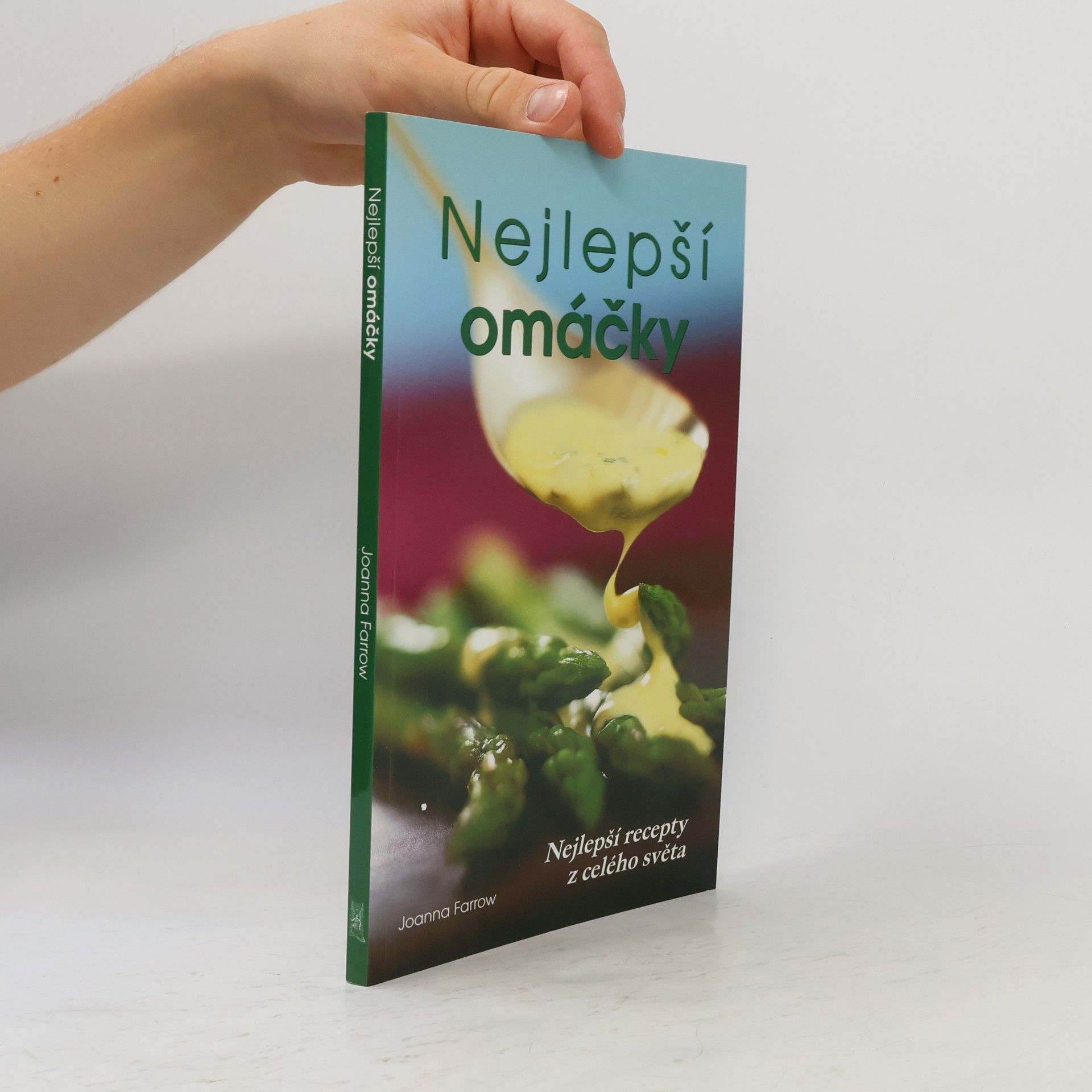 Joanna Farrow Nejlepší omáčky