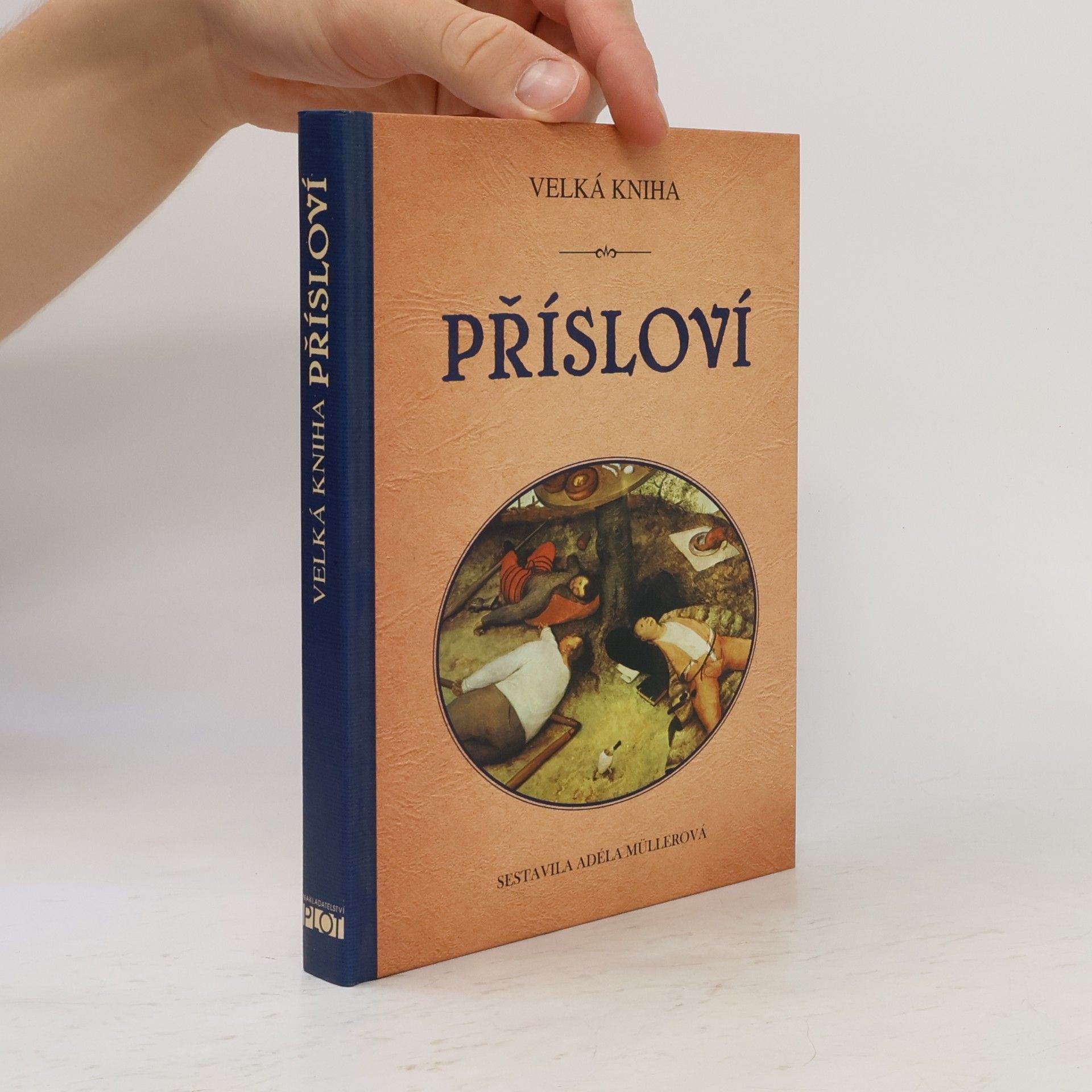 Adéla Müllerová Velká kniha přísloví