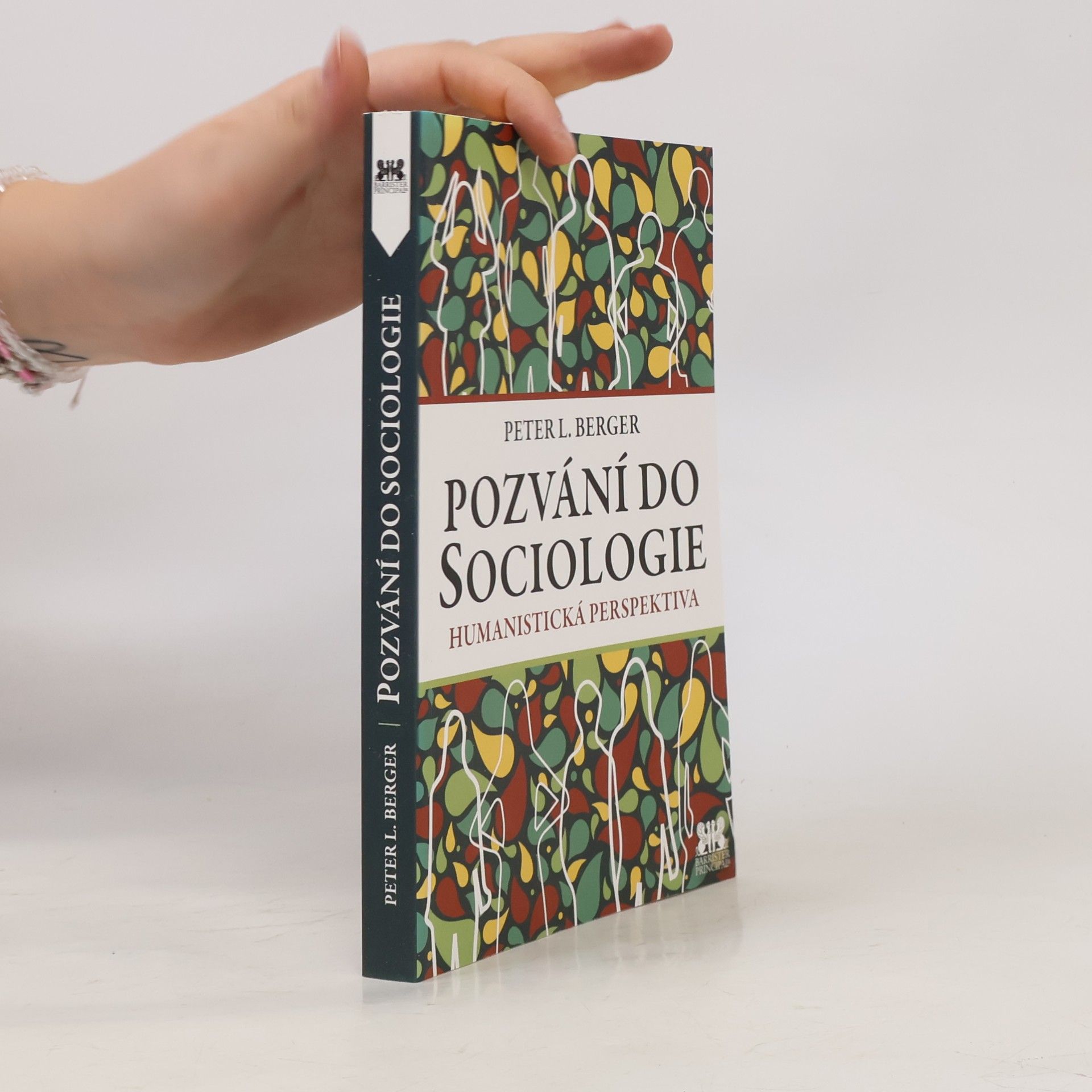 Peter L. Berger Pozvání do sociologie : humanistická perspektiva