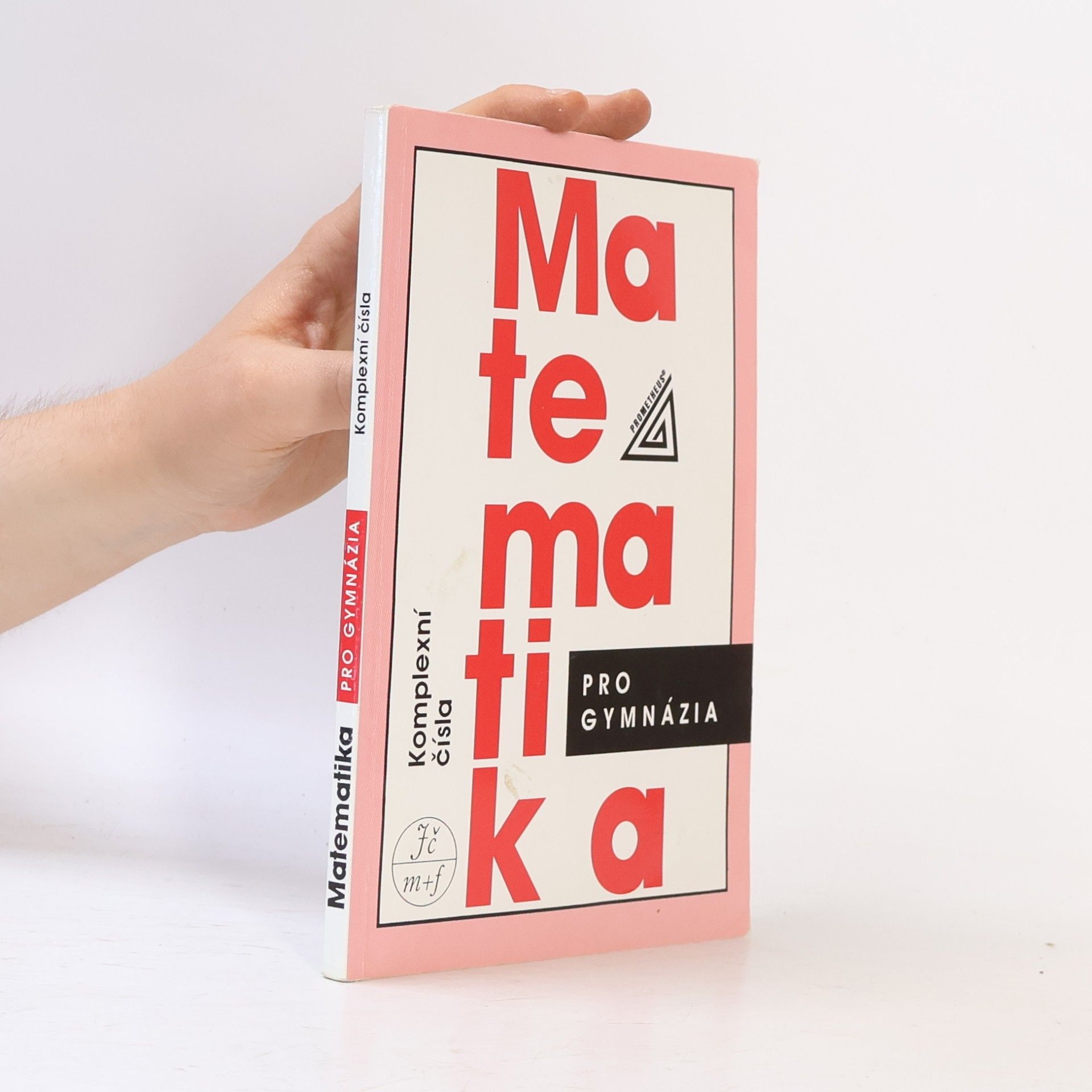 Emil Calda Matematika pro gymnázia. Komplexní čísla