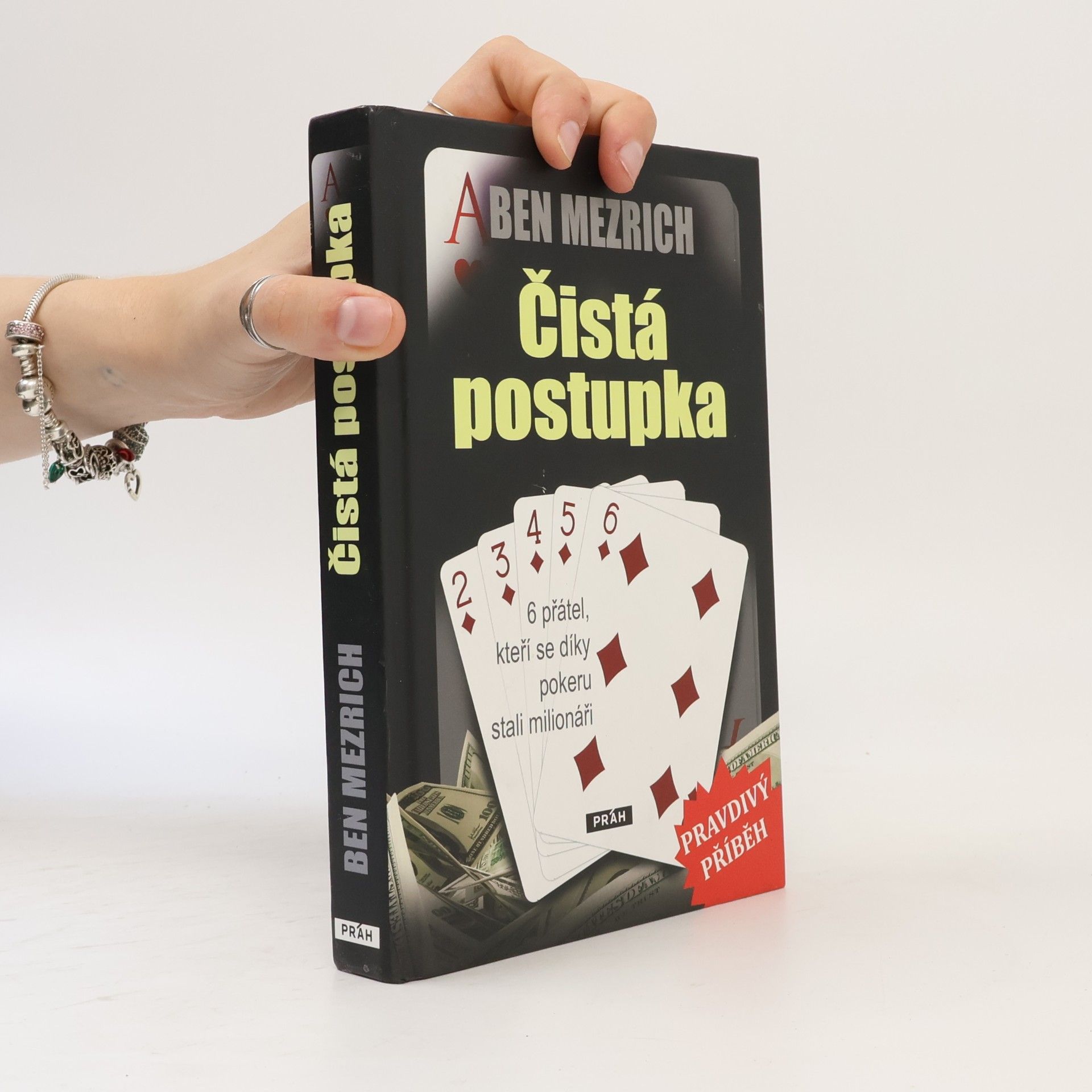Ben Mezrich Čistá postupka. 6 přátel, kteří se díky pokeru stali milionáři