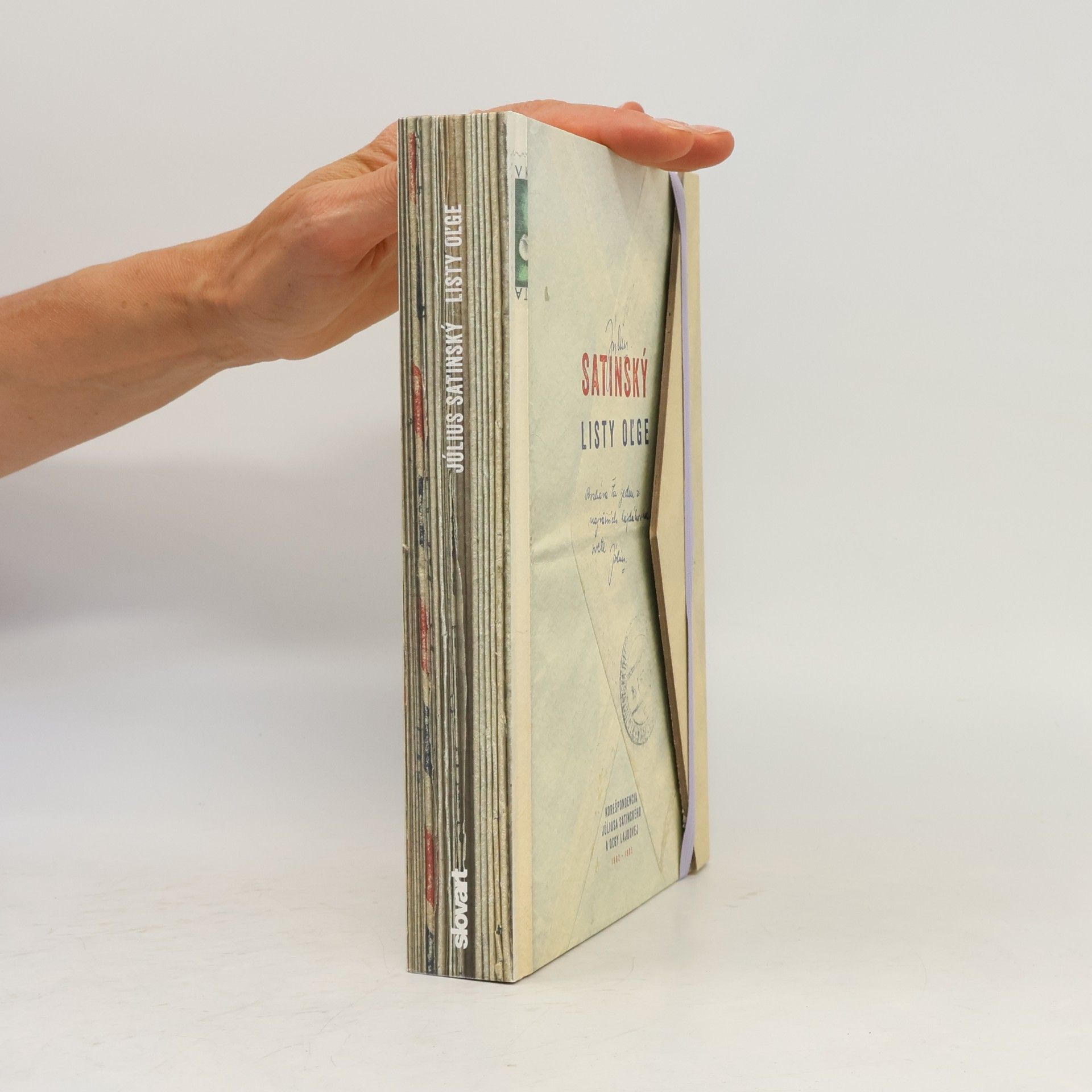 Július Satinský Listy Oľge : korešpondencia Júliusa Satinského a Oľgy Lajdovej, 1962-1965