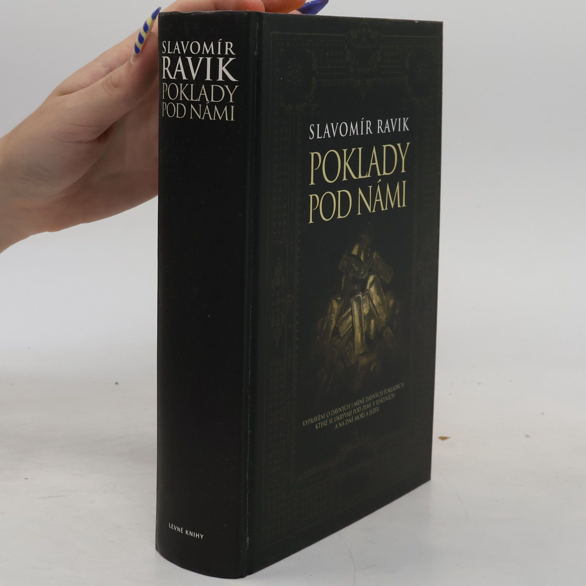 Slavomír Ravik Poklady pod námi