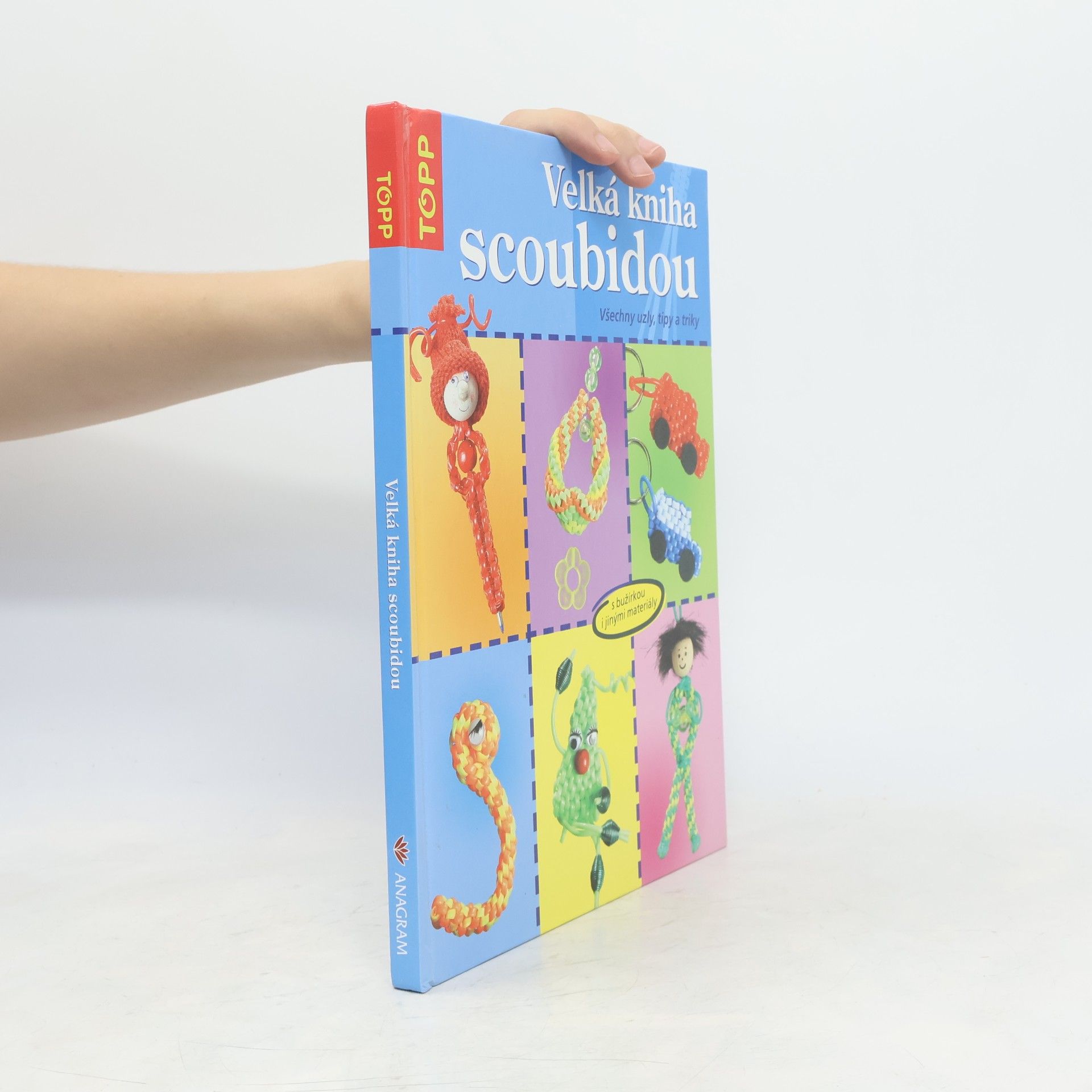 Inge Walz Velká kniha scoubidou: Všechny uzly, tipy a triky