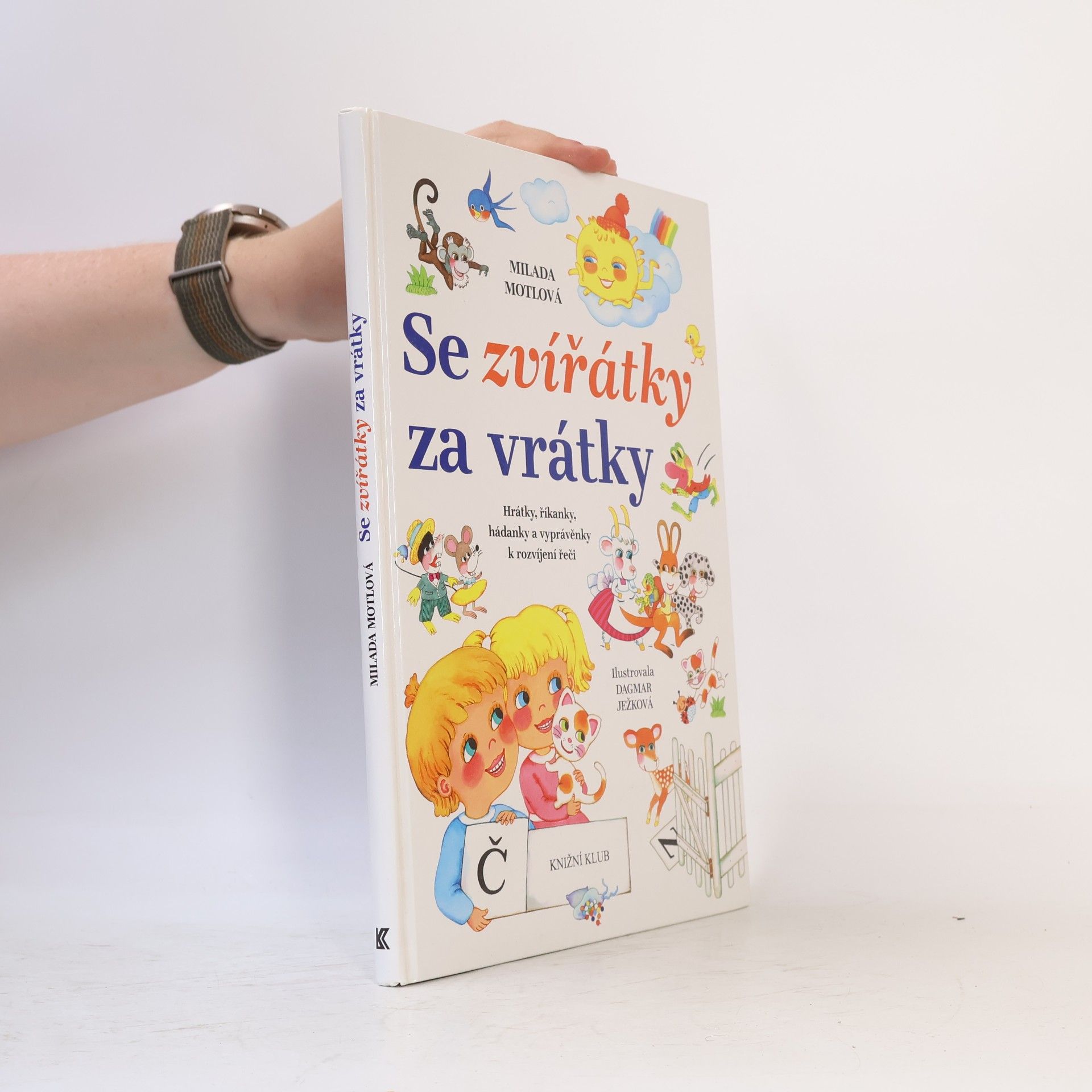 Milada Motlová Se zvířátky za vrátky