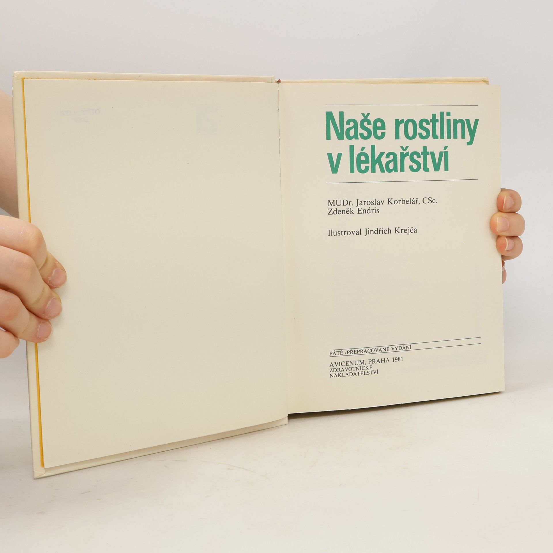 Jaroslav Korbelář Naše rostliny v lékařství