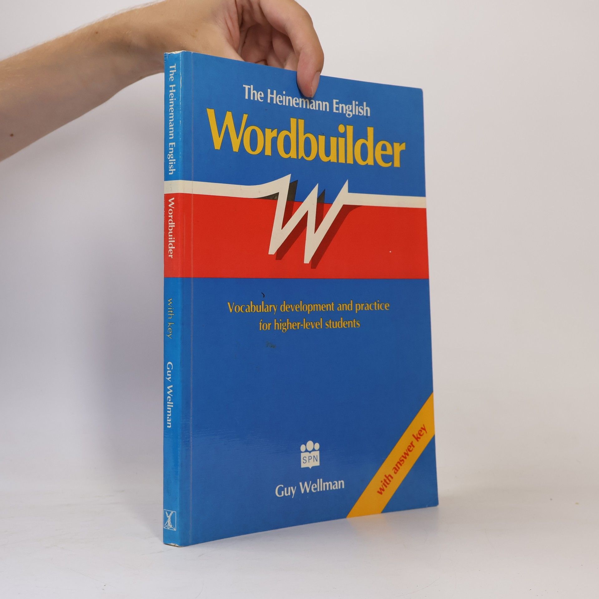 Guy Wellman The Heinemann English wordbuilder. Vocabulary development and practice for higher-level students. With answer key