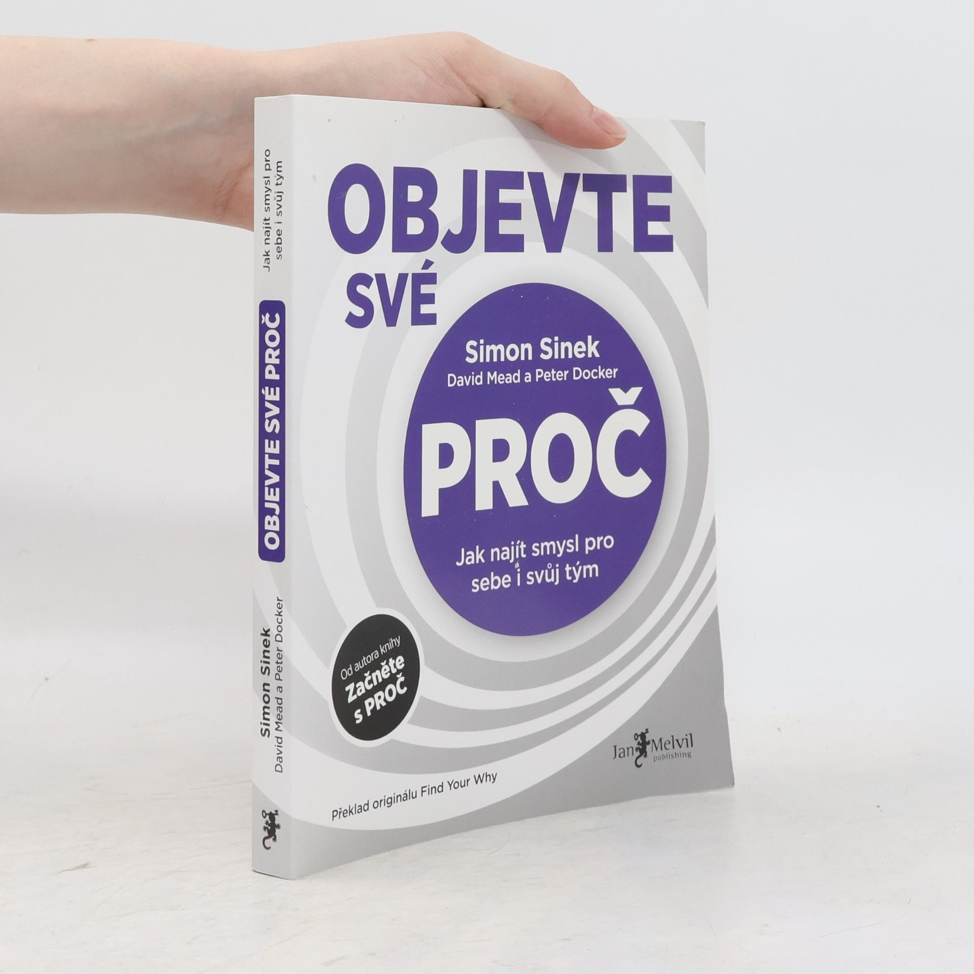 Simon Sinek Objevte své proč