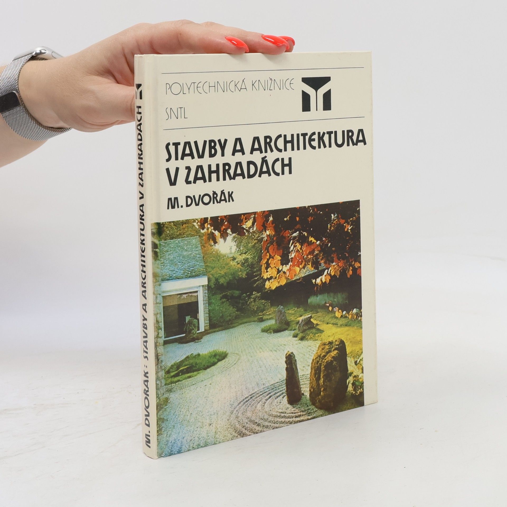 Miloš Dvořák Stavby a architektura v zahradách