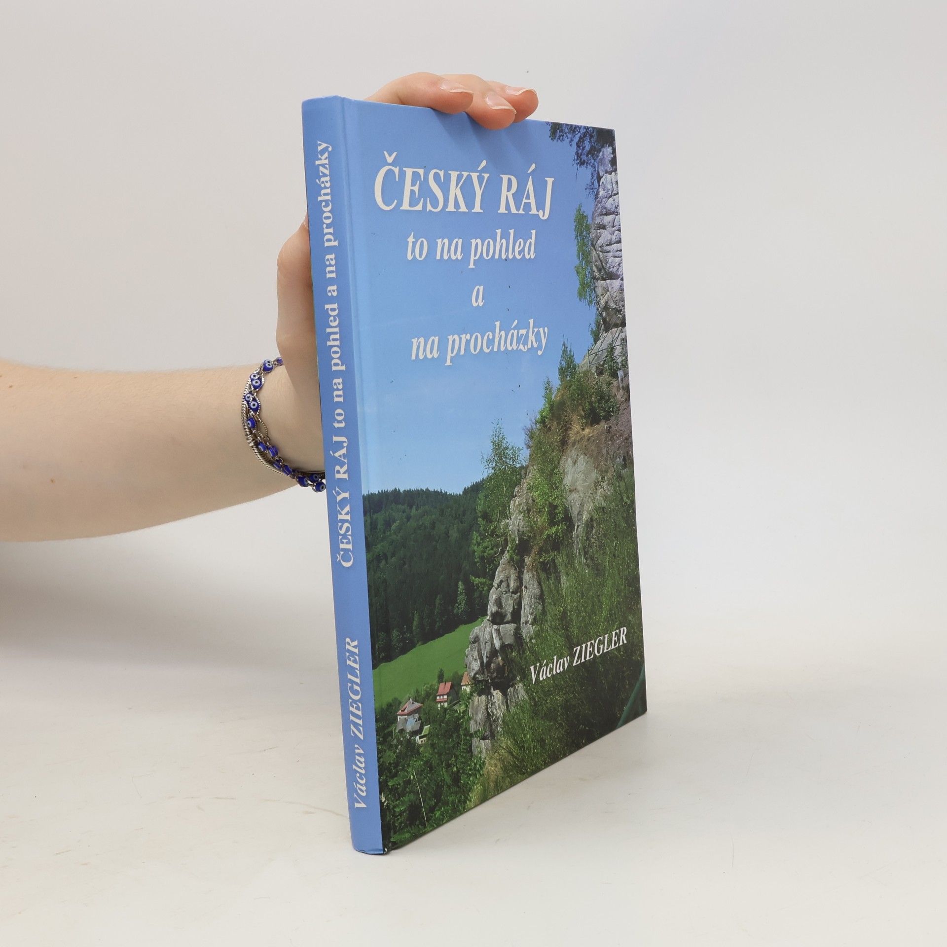 Václav Ziegler Český ráj to na pohled a na procházky