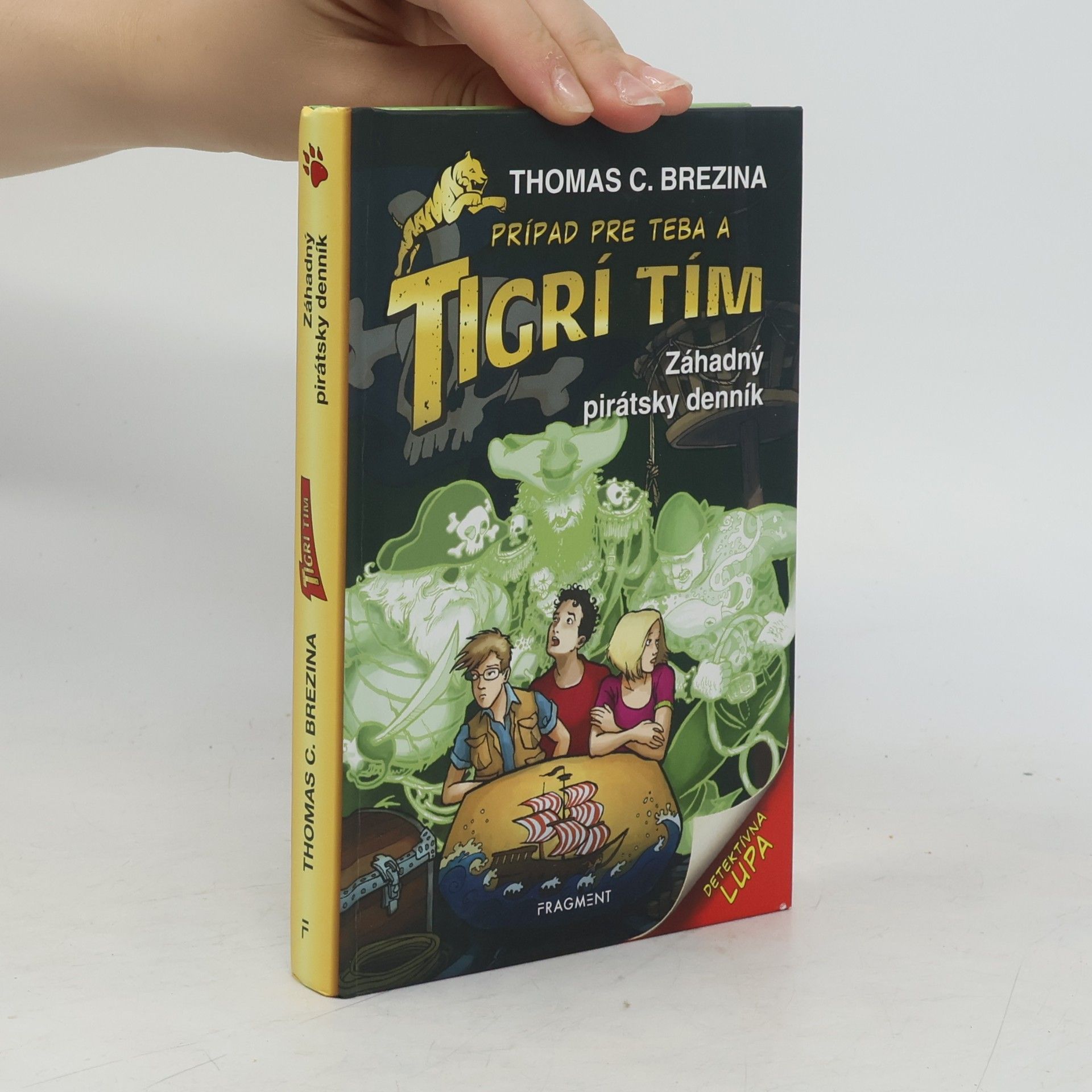 Thomas Brezina Prípad pre teba a tigrí tím: Záhadný pirátský denník
