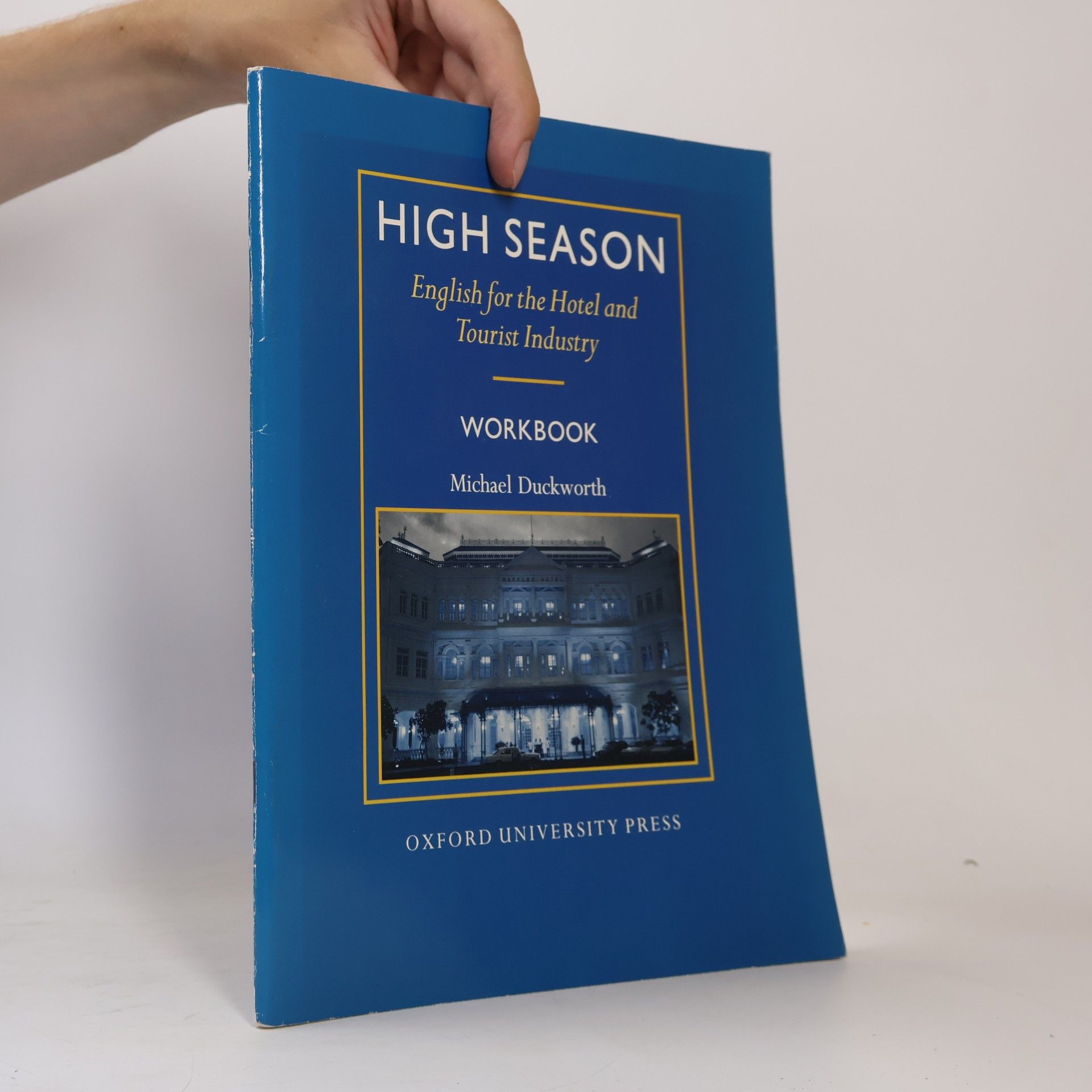 Michael Duckworth High Season. English for the Hotel and Tourist Industry. Workbook
