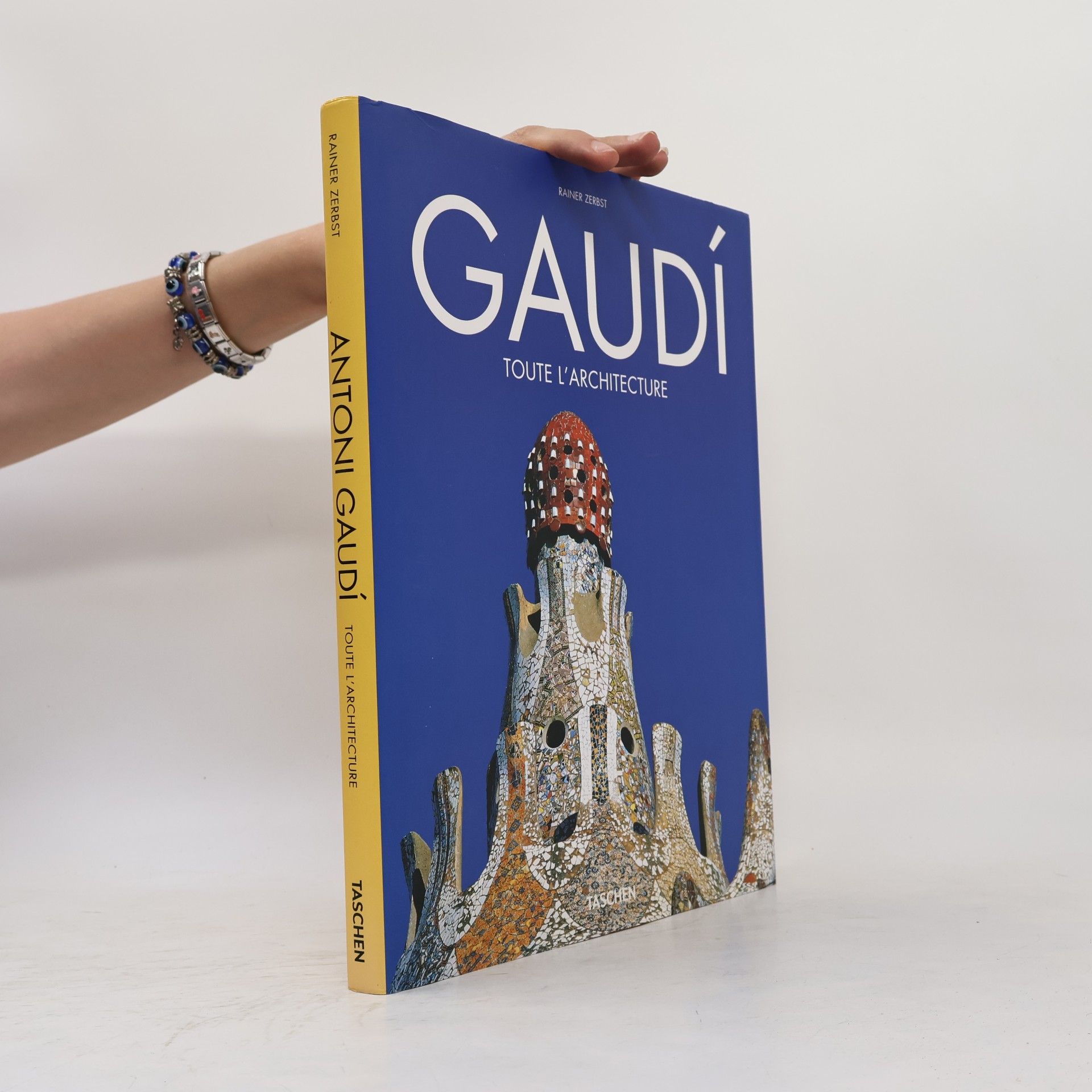 Rainer Zerbst Gaudí toute L’architecture