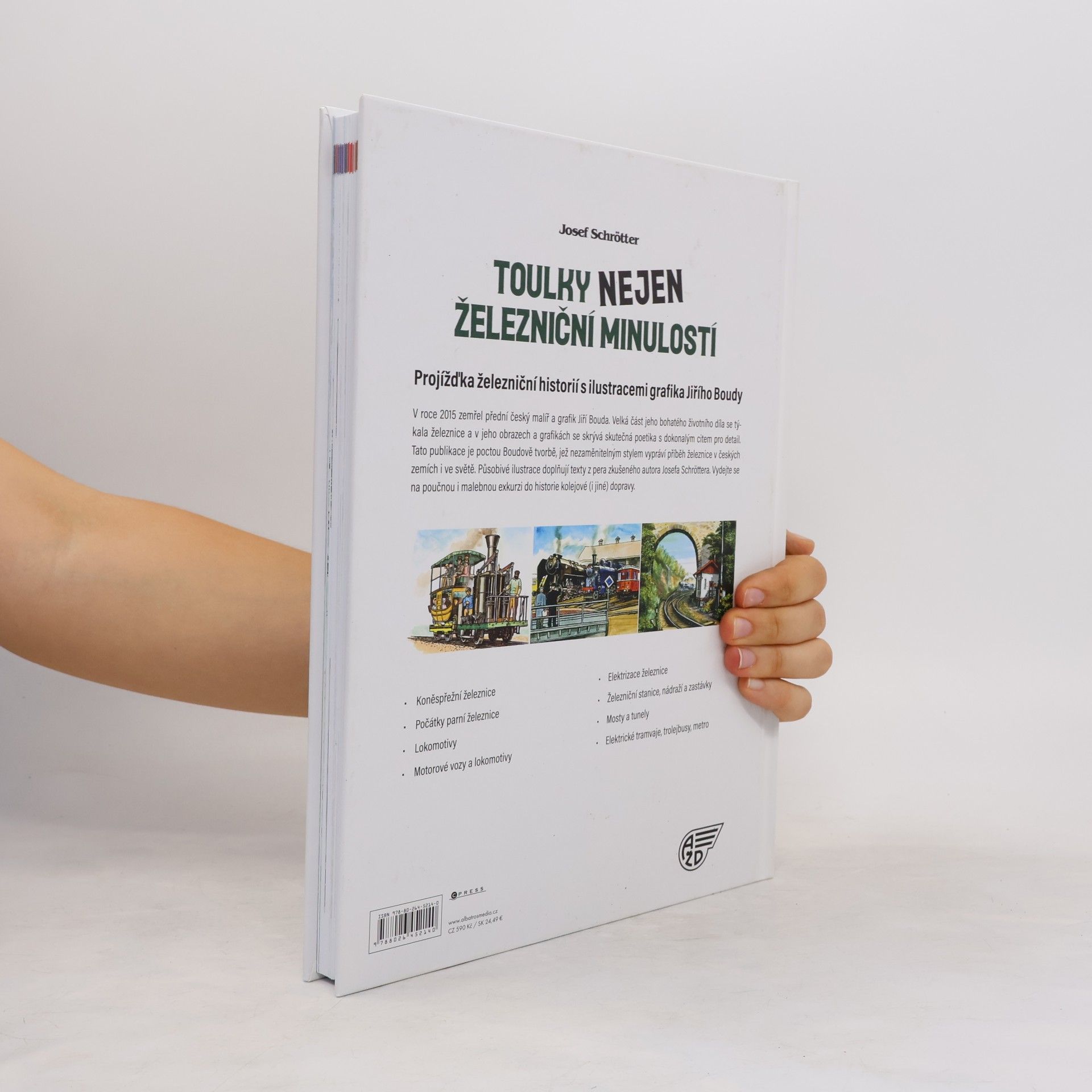 Josef Schrötter Toulky nejen železniční minulostí
