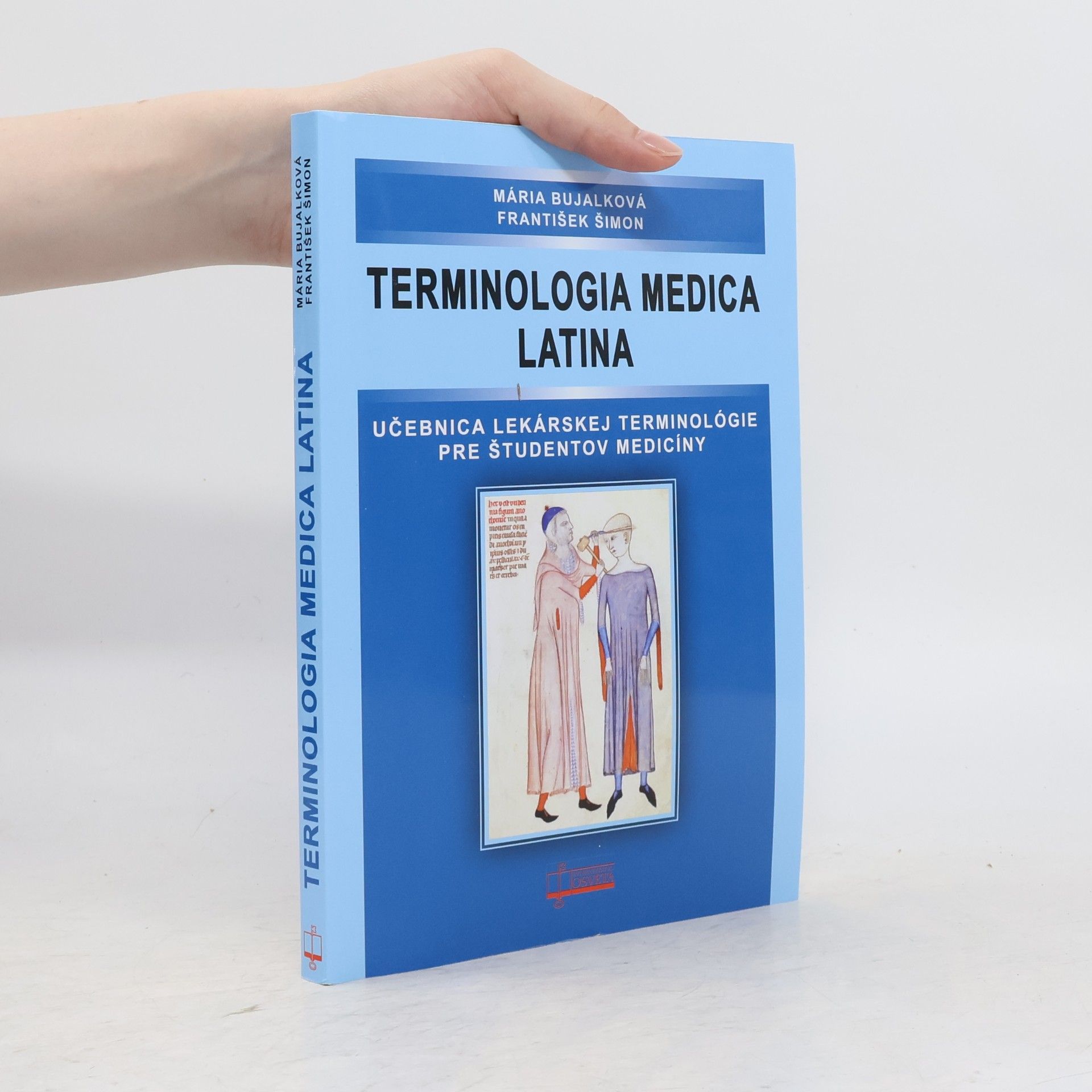 Mária Bujalková Terminologia medica latina, 4. doplnené a upravené vydanie