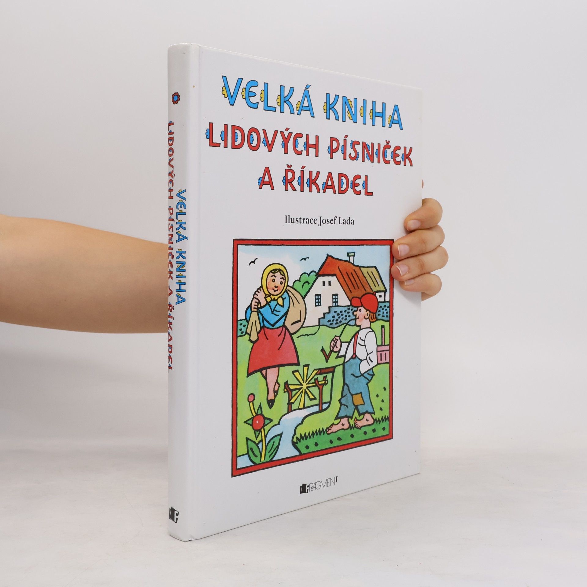 Josef Lada Velká kniha lidových písniček a říkadel