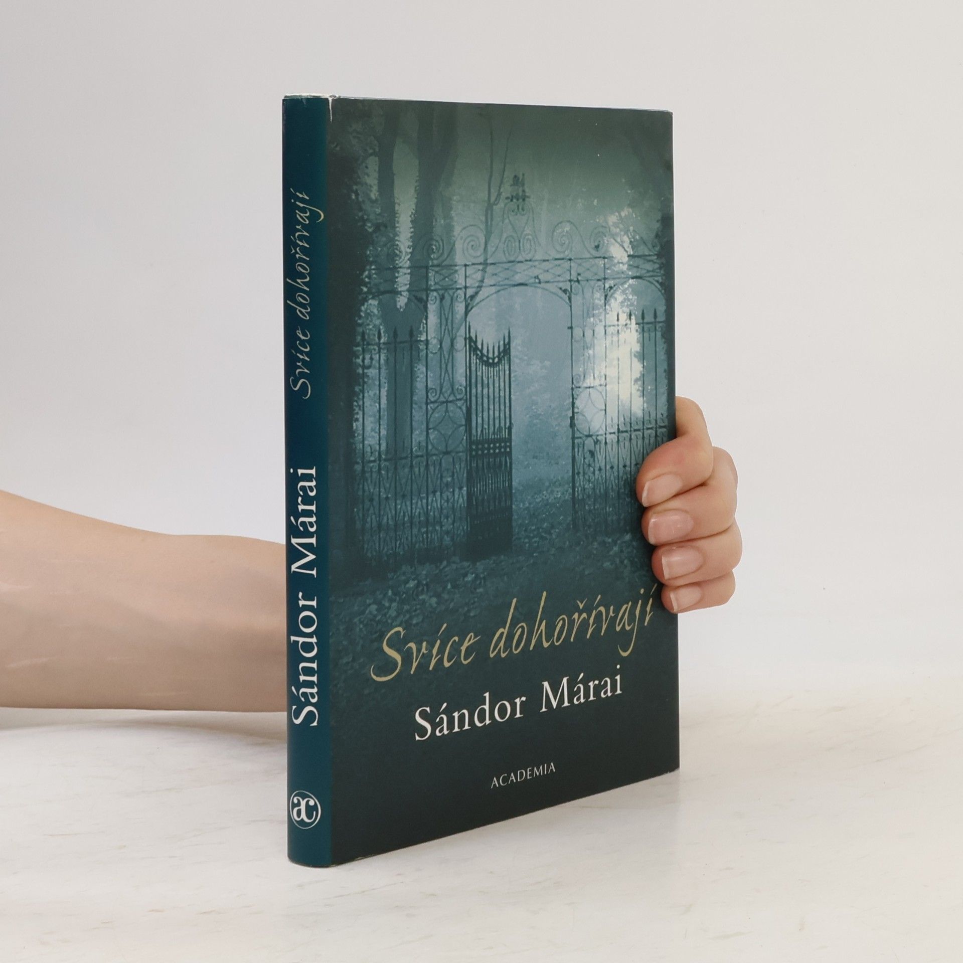 Sándor Márai Svíce dohořívají