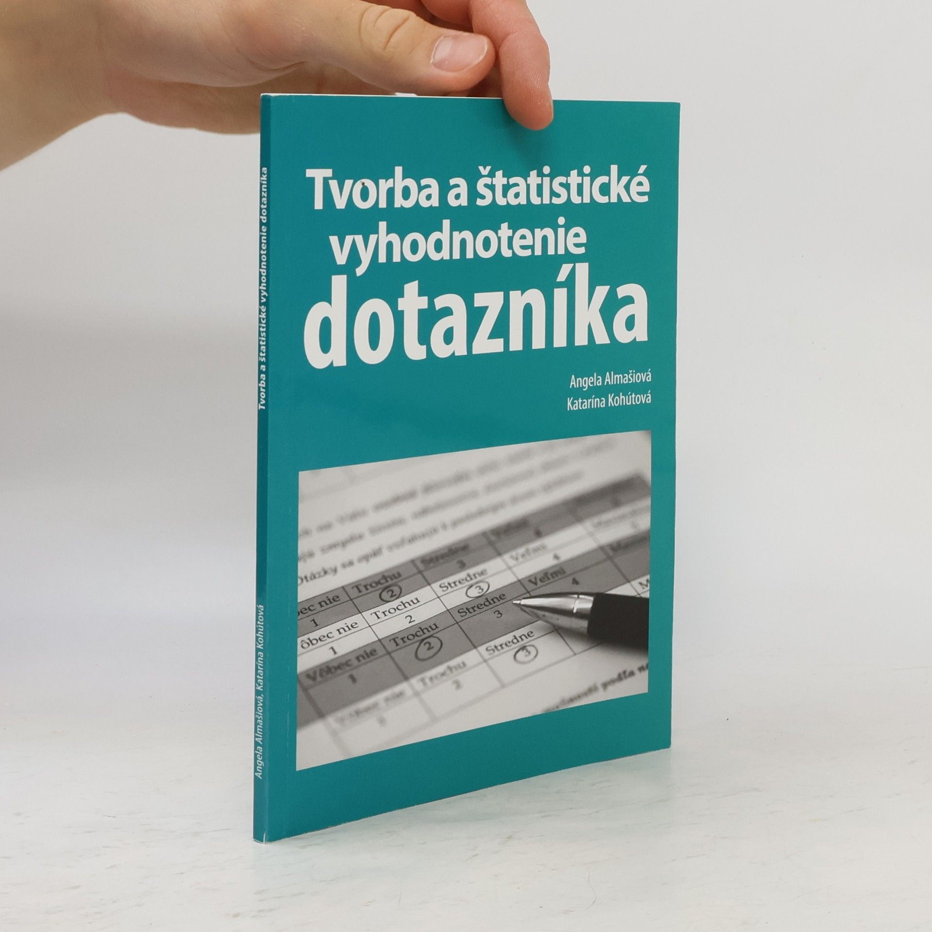 Angela Almašiová Tvorba a štatistické vyhodnotenie dotazníka