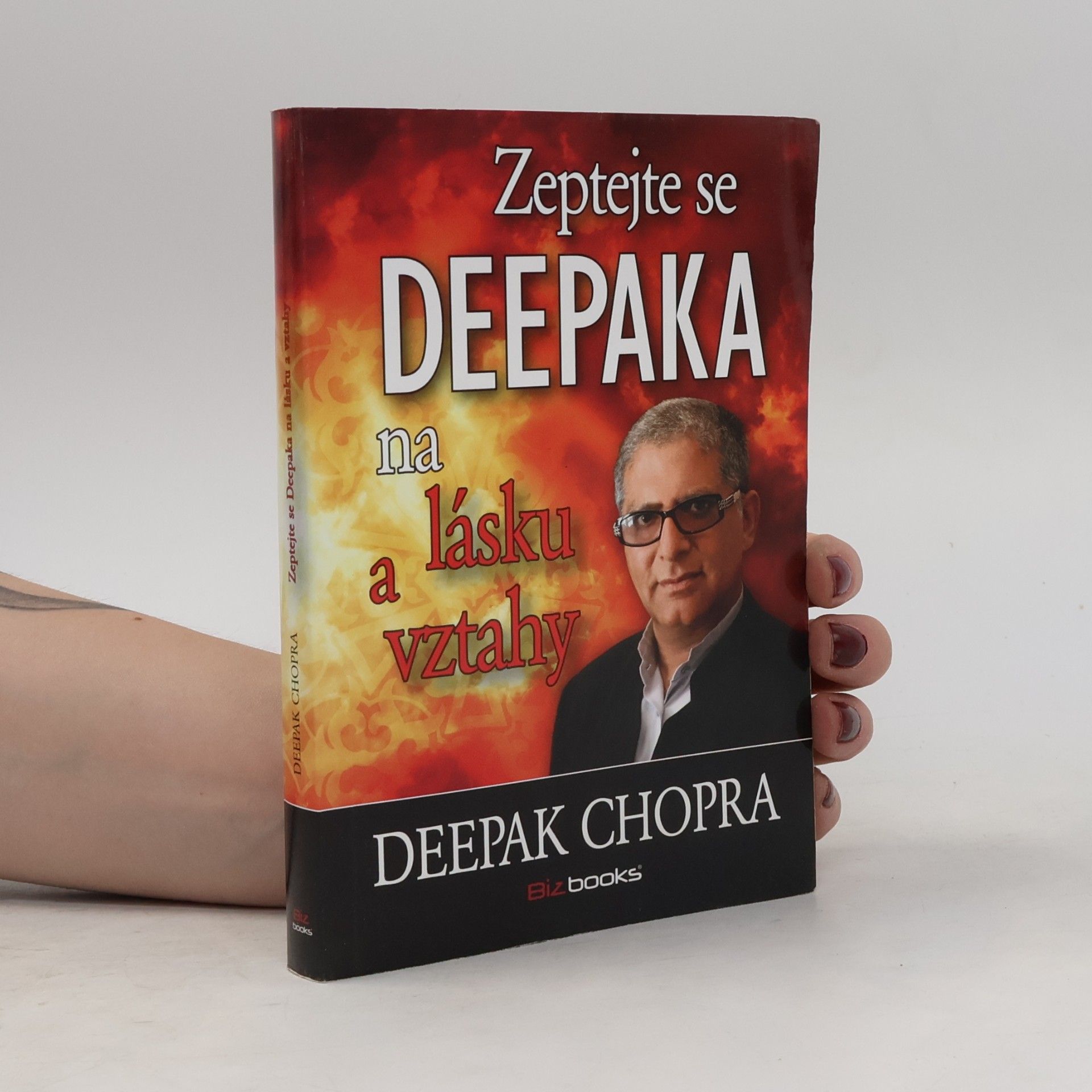 Deepak Chopra Zeptejte se Deepaka na lásku a vztahy