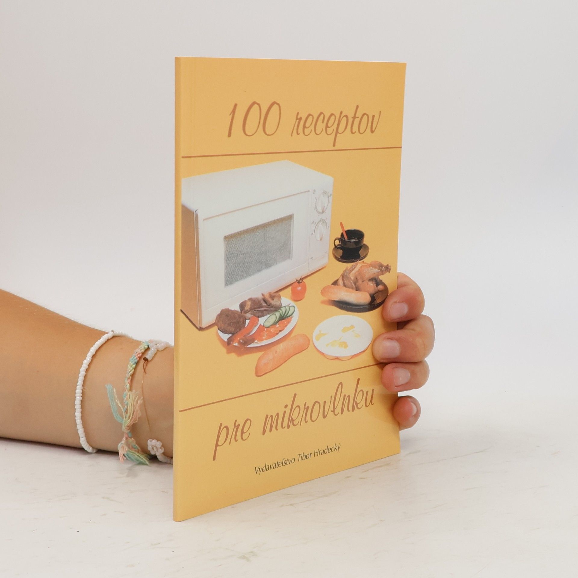 Autorenkollektiv 100 receptov pre mikrovlnku