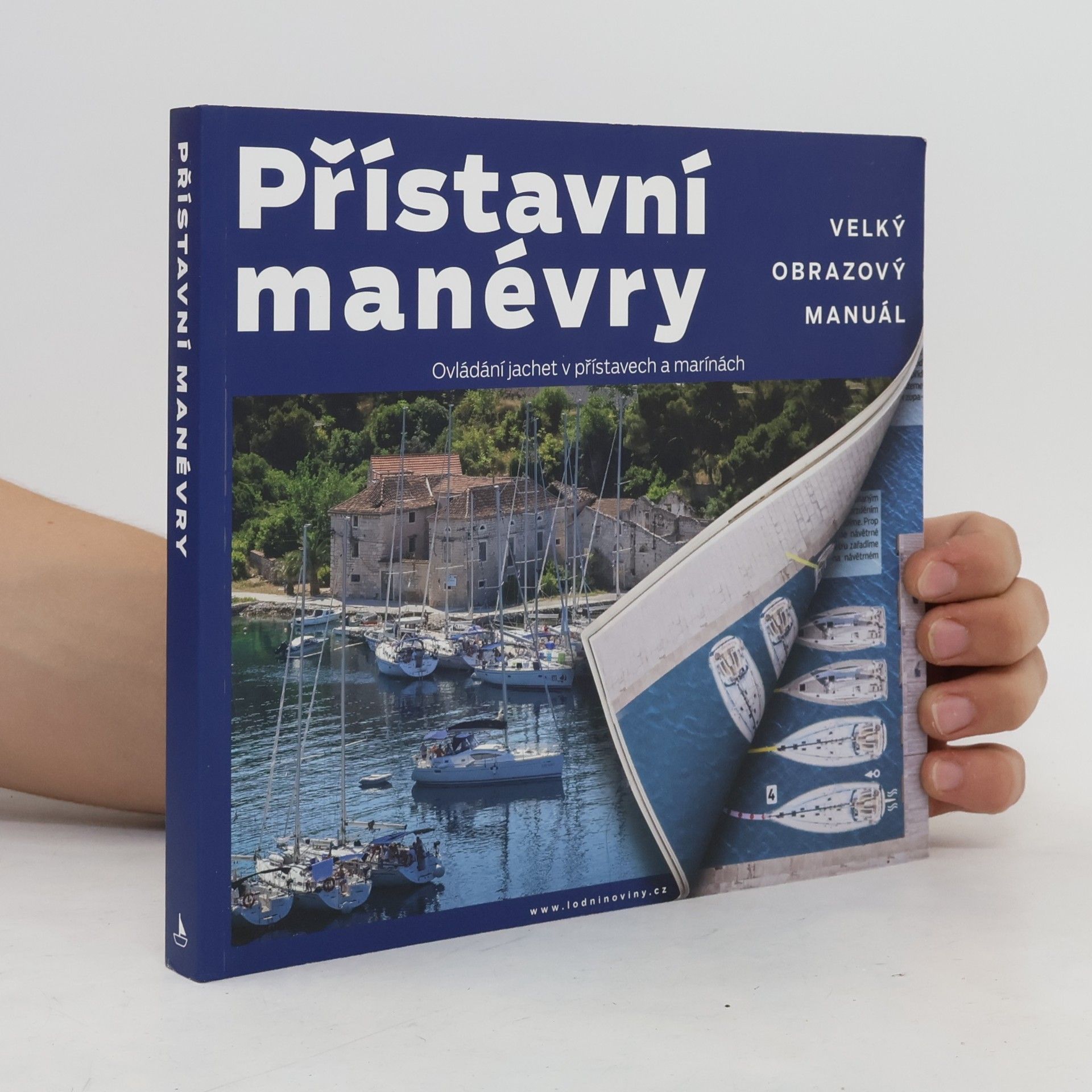 Kolektiv autorů Přístavní manévry. Ovládání jachet v přístavech a marínách
