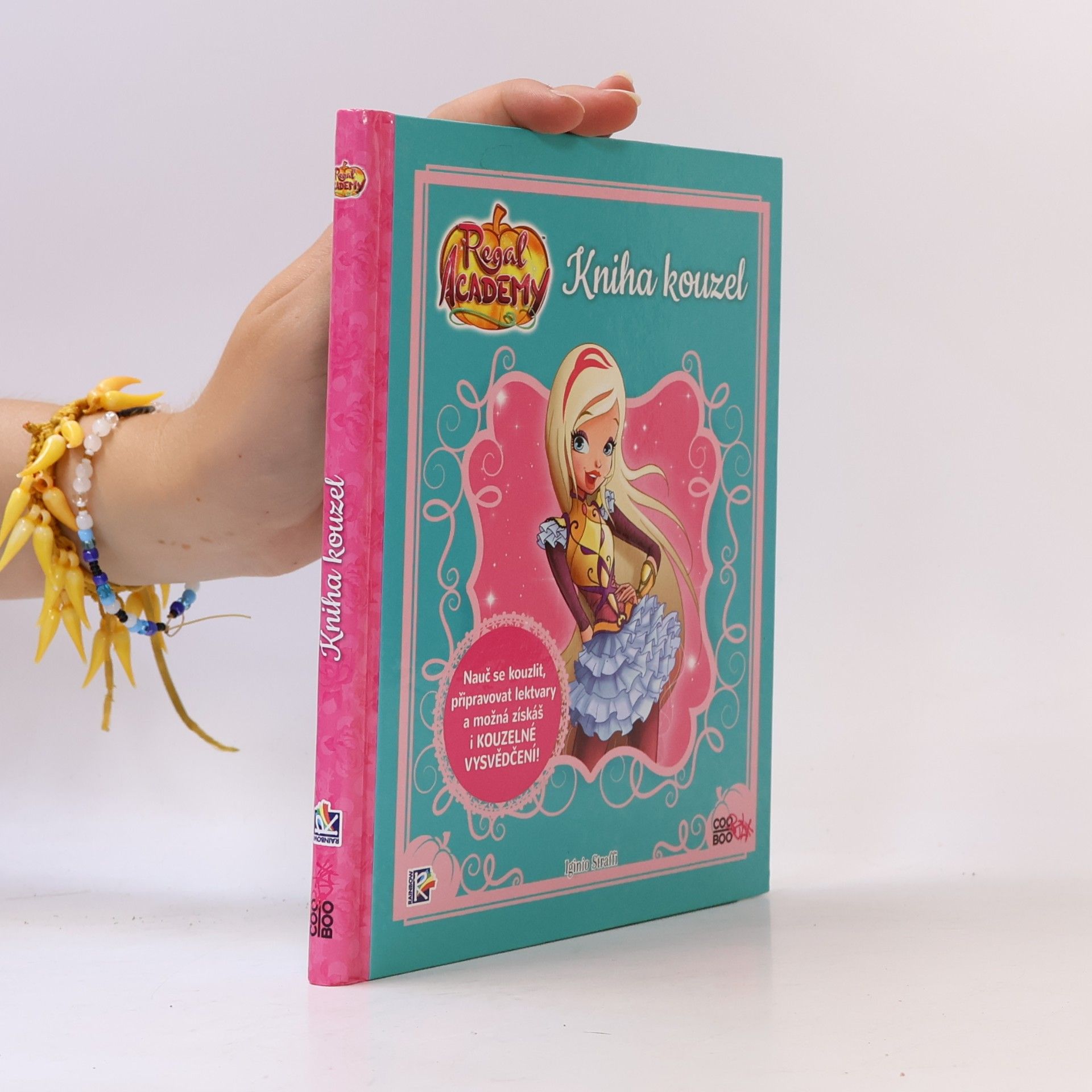 Iginio Straffi Regal Academy - Kniha kouzel